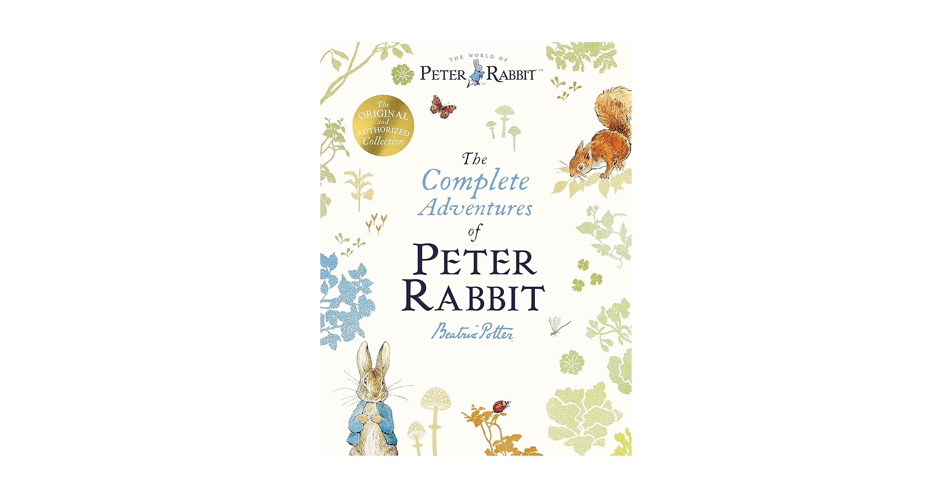 The Complete Peter Rabbit洋書ピーターラビット The Complete Adventures of Peter Rabbit R/I: Potter, Beatrix