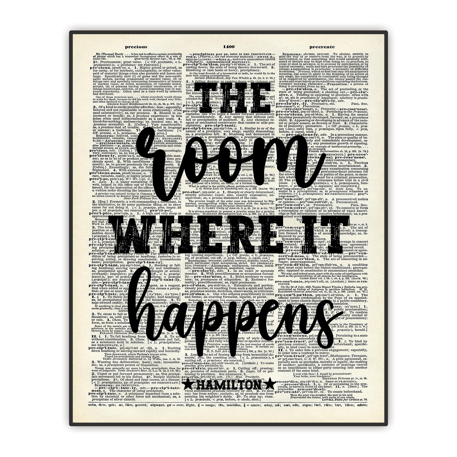 Buffay Hamilton Quote - The Room Where It Happens - Broadway Musical Christmas Gift - Inspirational Quote - Office Decor, Classroom Wall Decor -