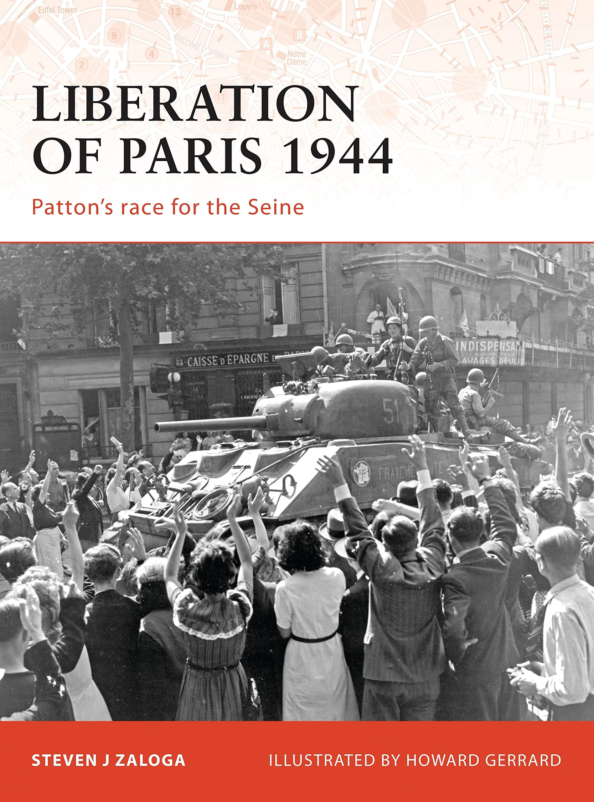 Liberation of Paris 1944: Patton’s race for the Seine (Campaign, 194)
