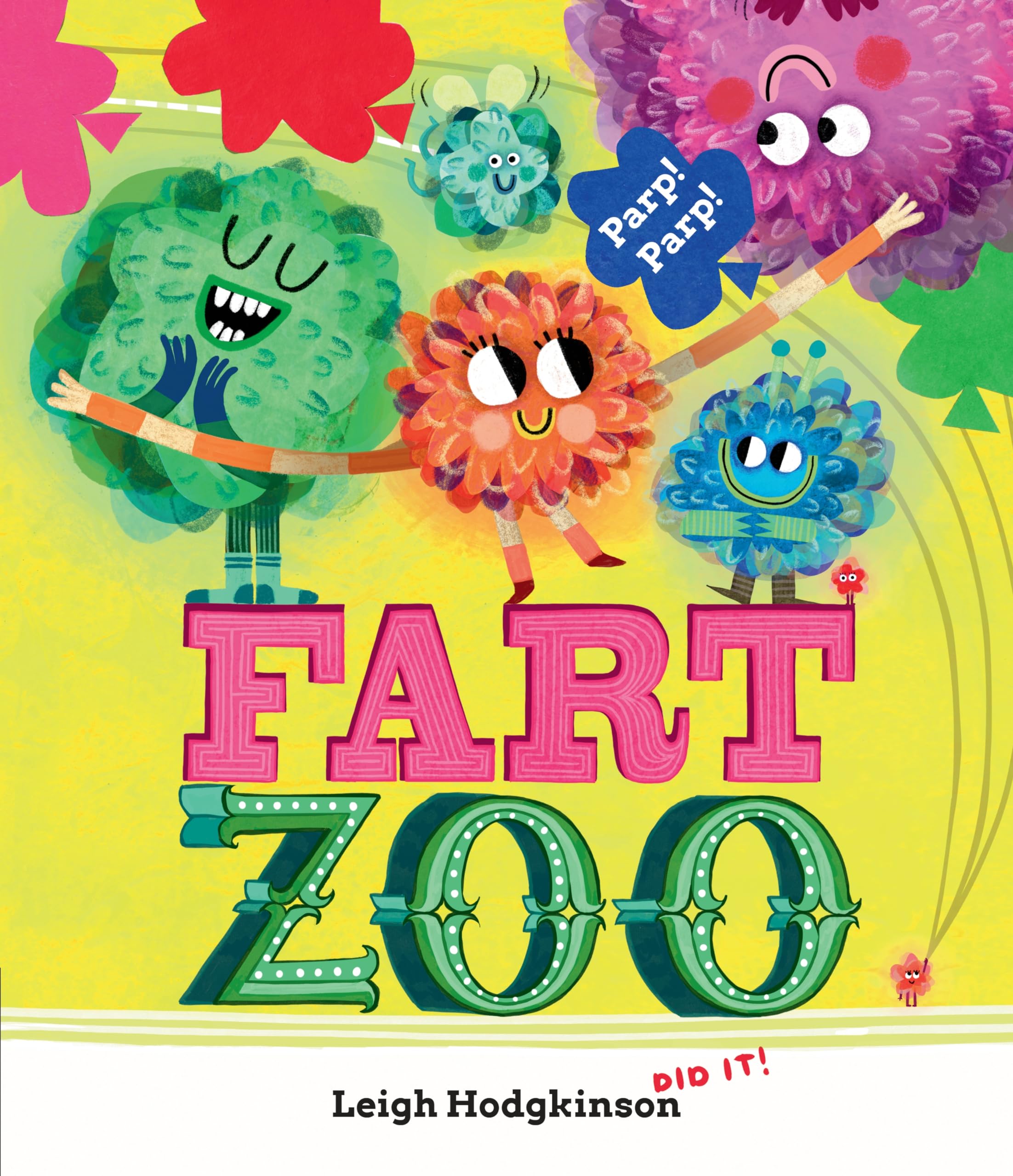 Fart Zoo: The silliest, funniest fart book EVER! (From the co-creator of Olobob Top)