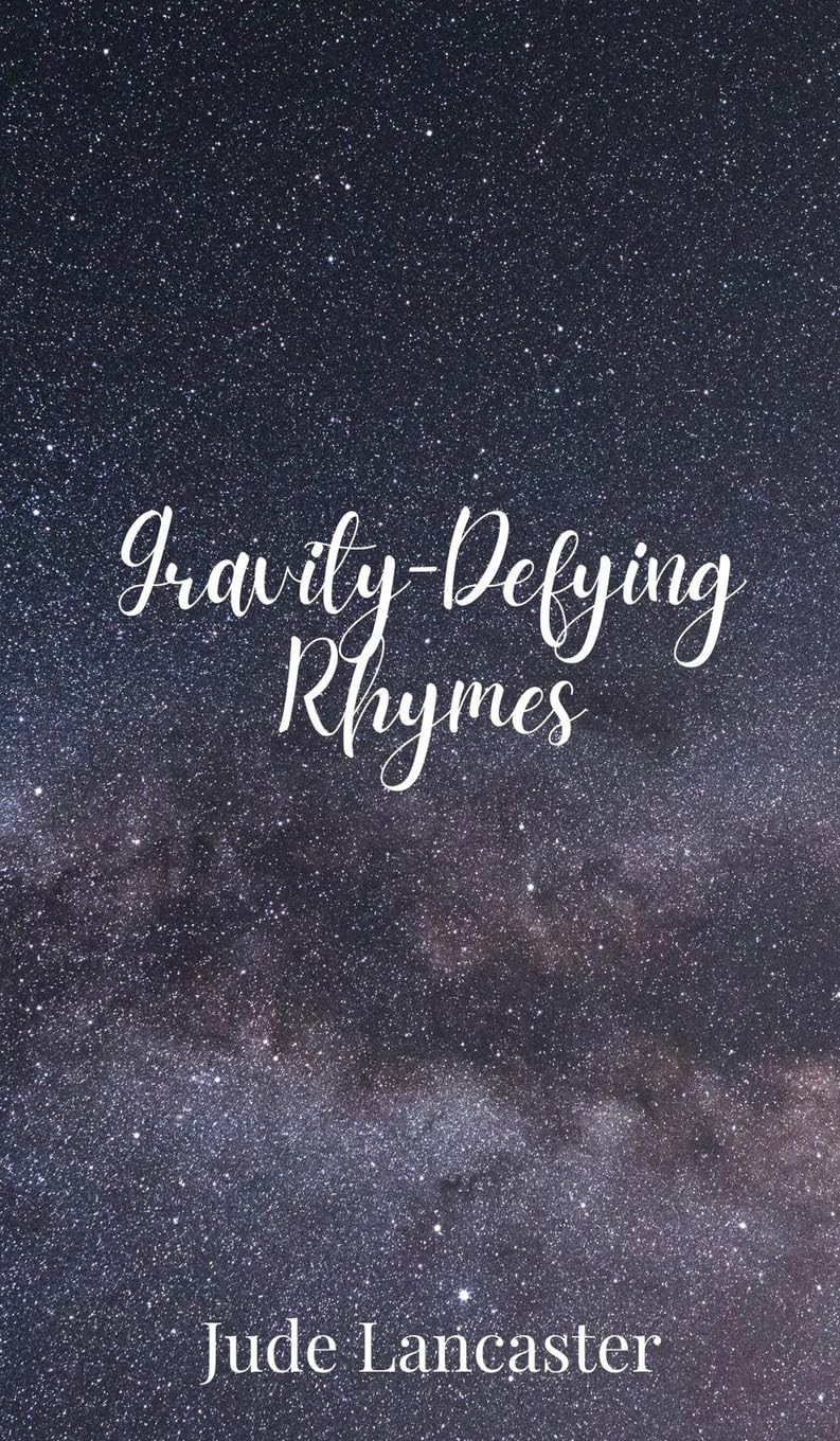 Gravity-Defying Rhymes