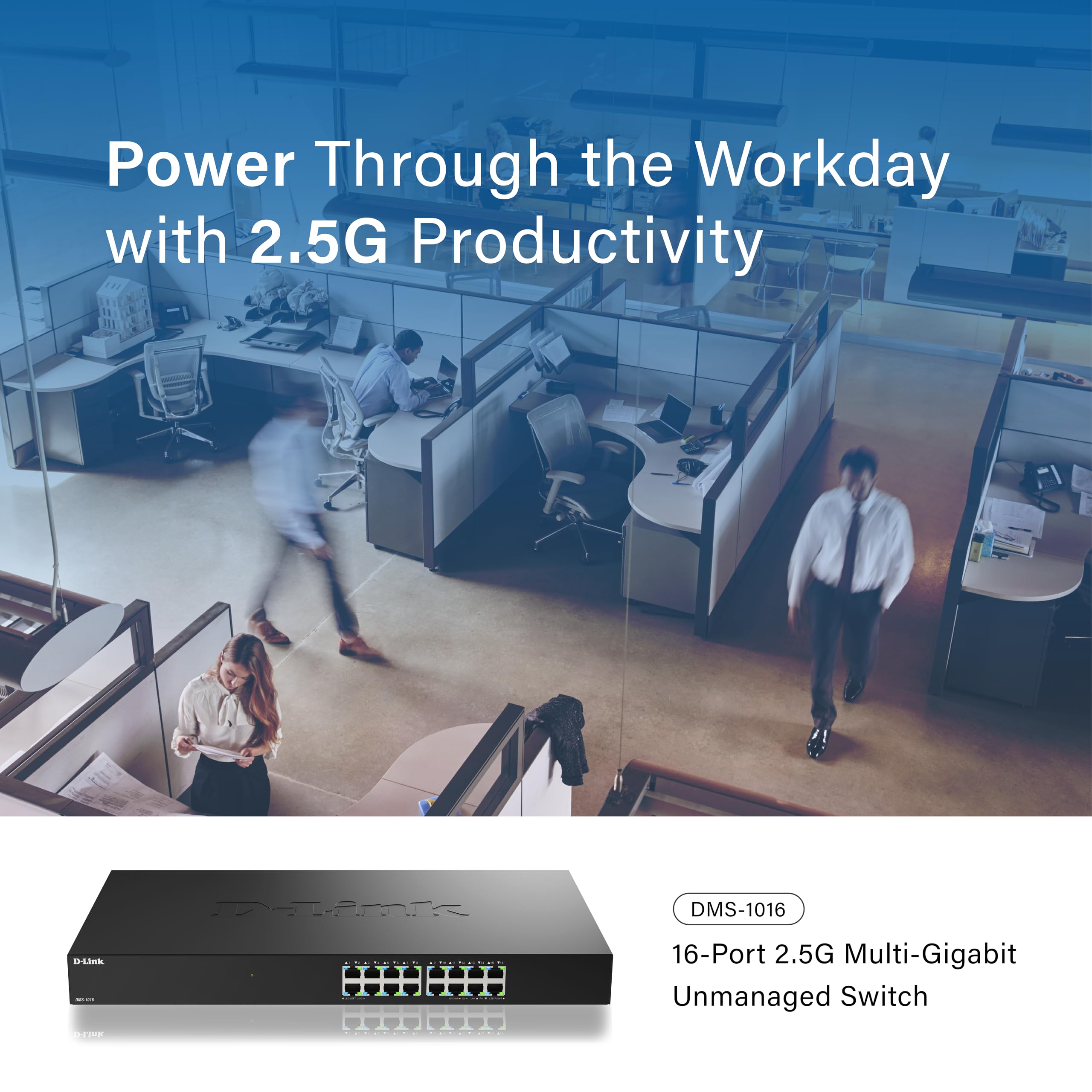 D-Link DMS-1016 16-Port 2.5G Multi-Gigabit Unmanaged Ethernet Switch | Lüfterlos, Metallgehäuse, Plug & Play, energieeffizient | Ideal für SOHO, Wi-Fi 6 / Wi-Fi 7 & IPTV Netzwerke