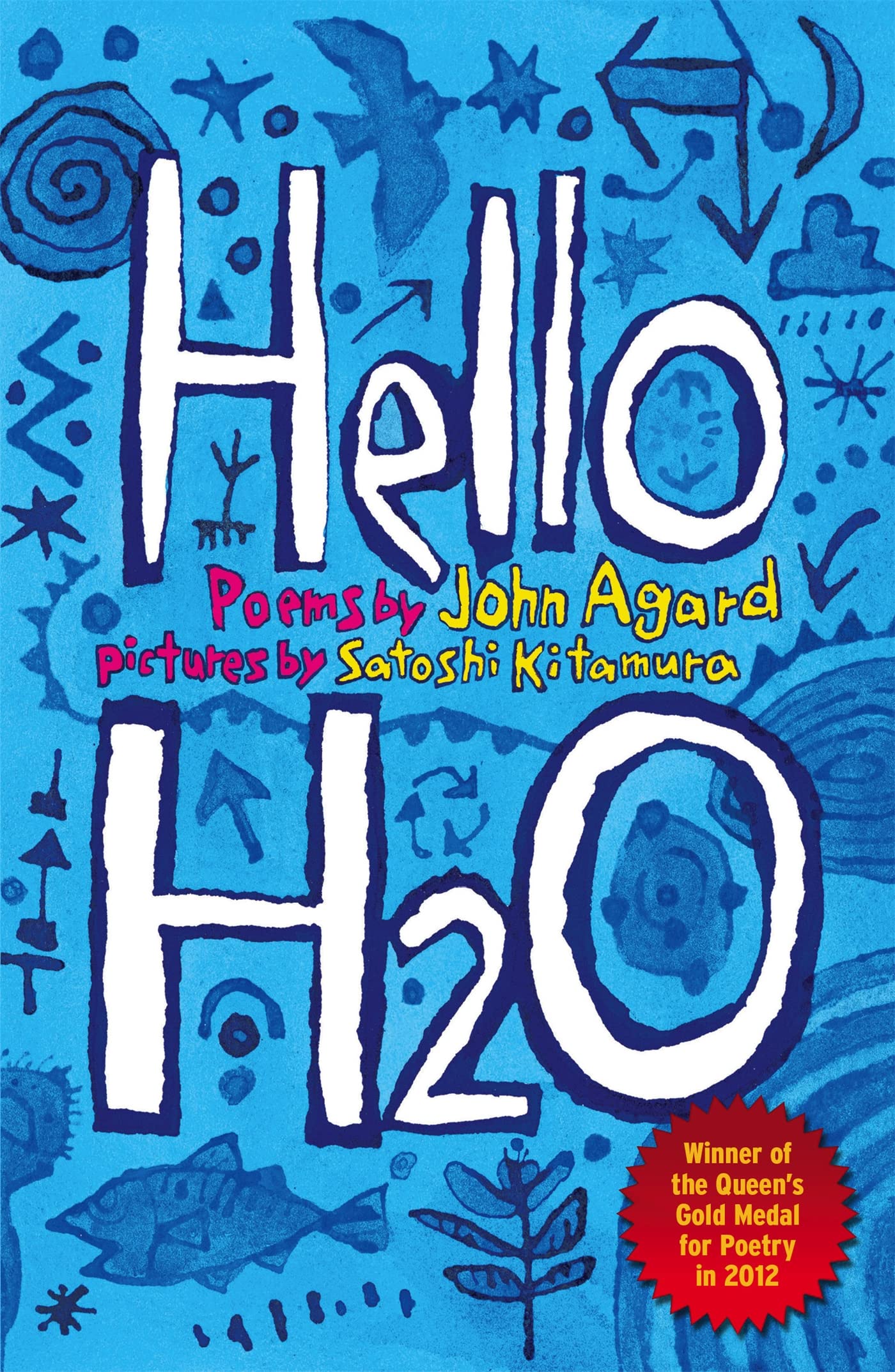 Hello H2O-John Agard, Satoshi Kitamura