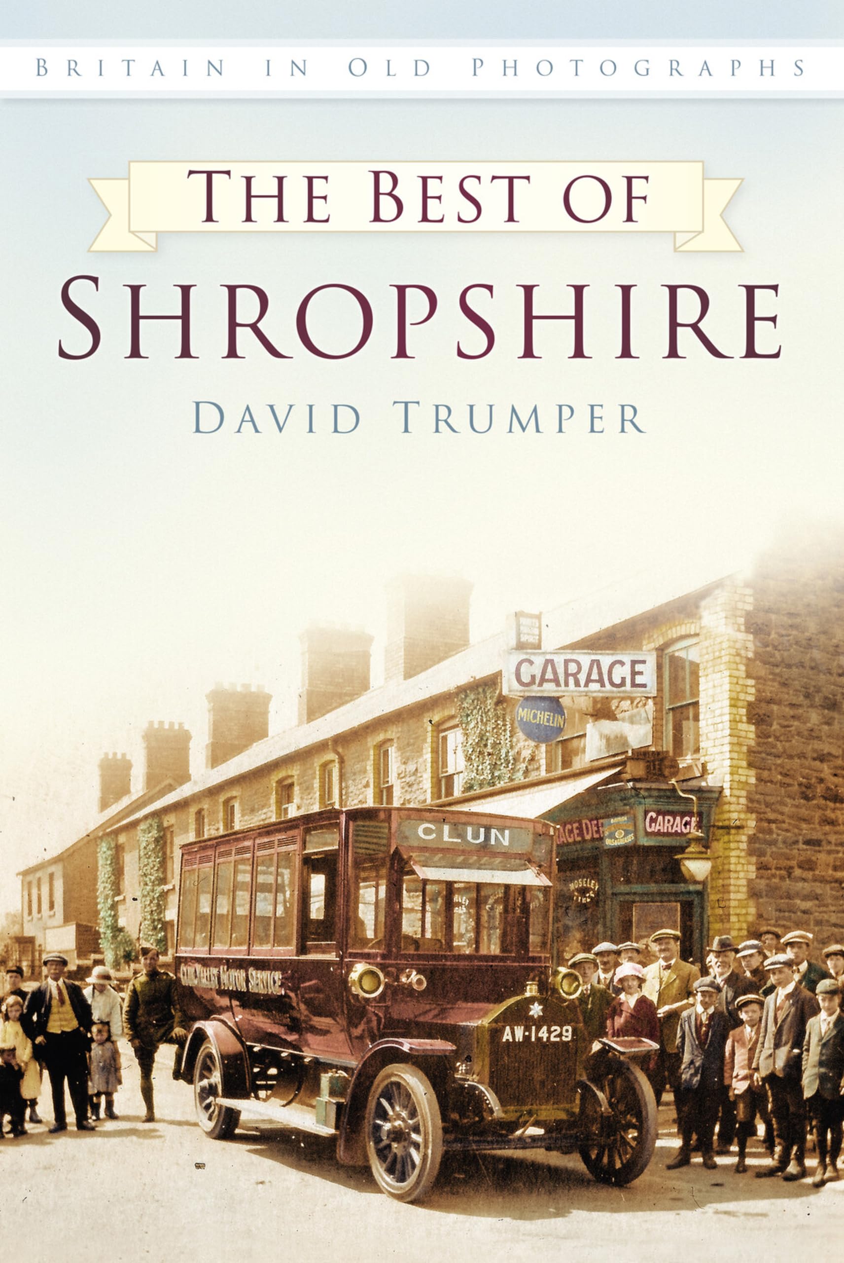 The Best of Shropshire (Britain in Old Photographs)