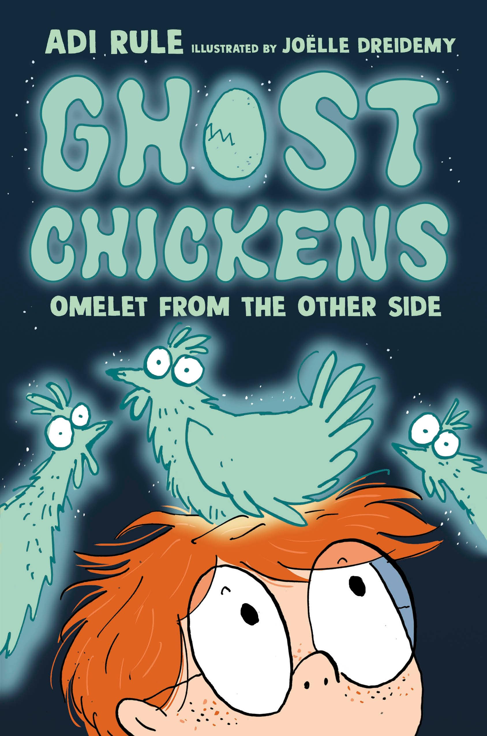 Ghost Chickens: Omelet from the Other Side: 1