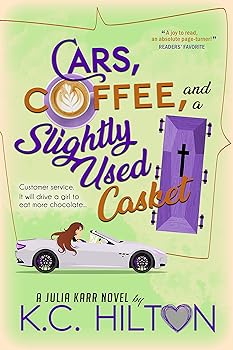 Cars,  Coffee, and a Slightly Used Casket