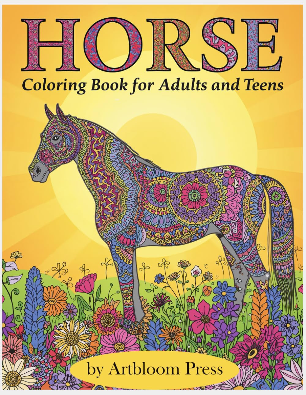 Horse coloring book for adults and teens: A Relaxing Coloring Book for Adults & Teens