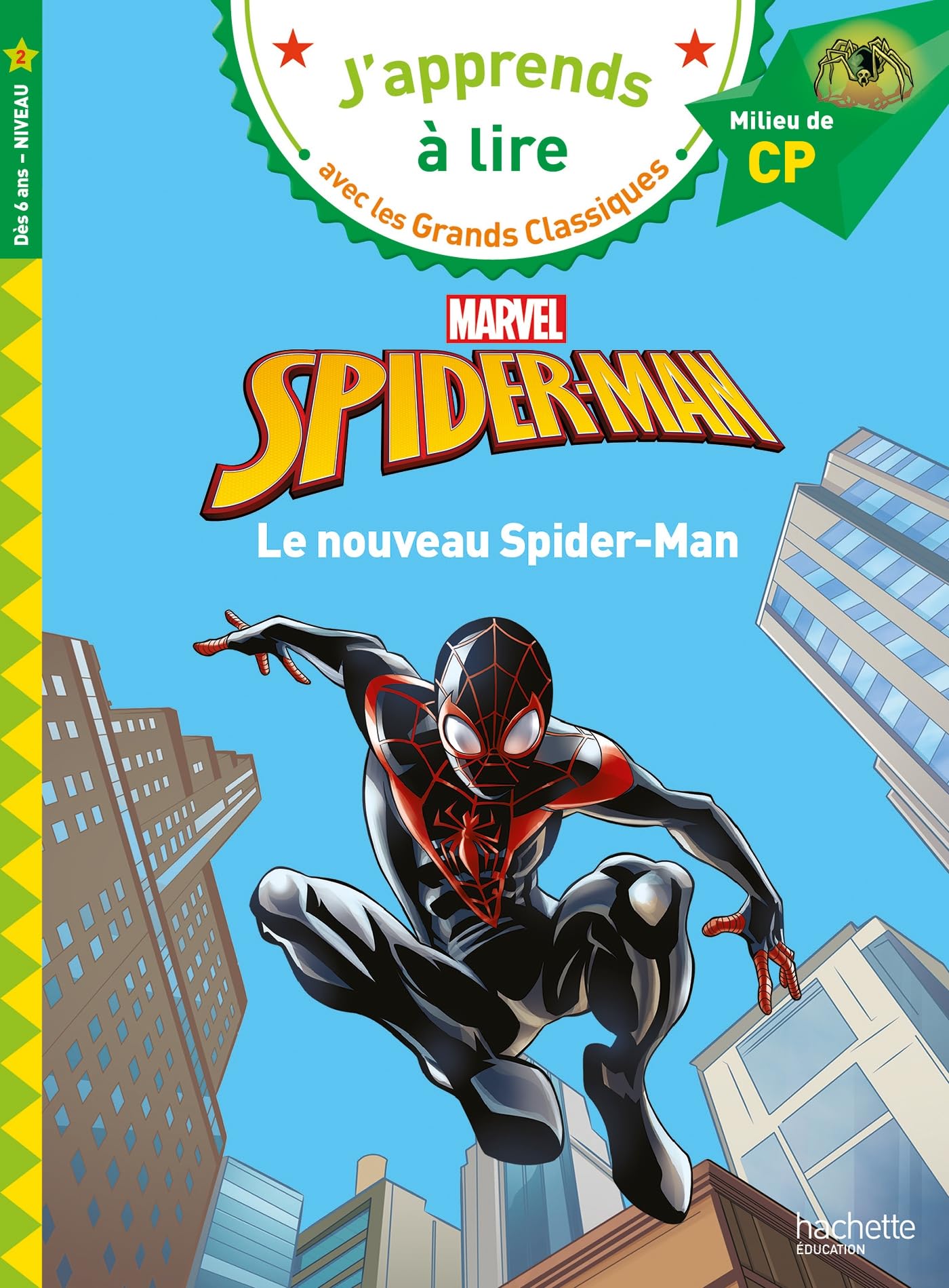 Disney - Marvel - Le nouveau Spider-Man, CP Niveau 2: Milieu de CP