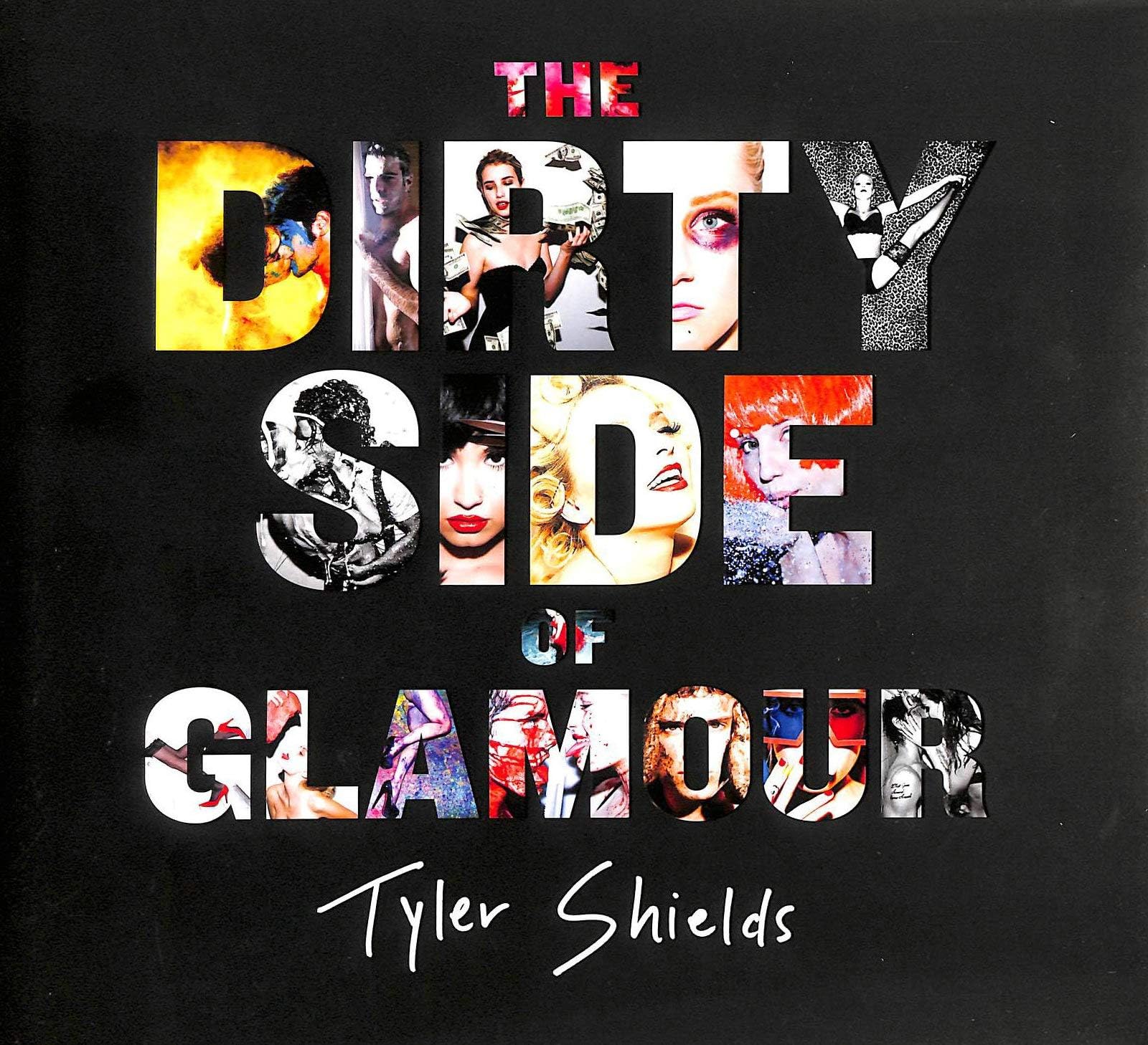 The Dirty Side of Glamour