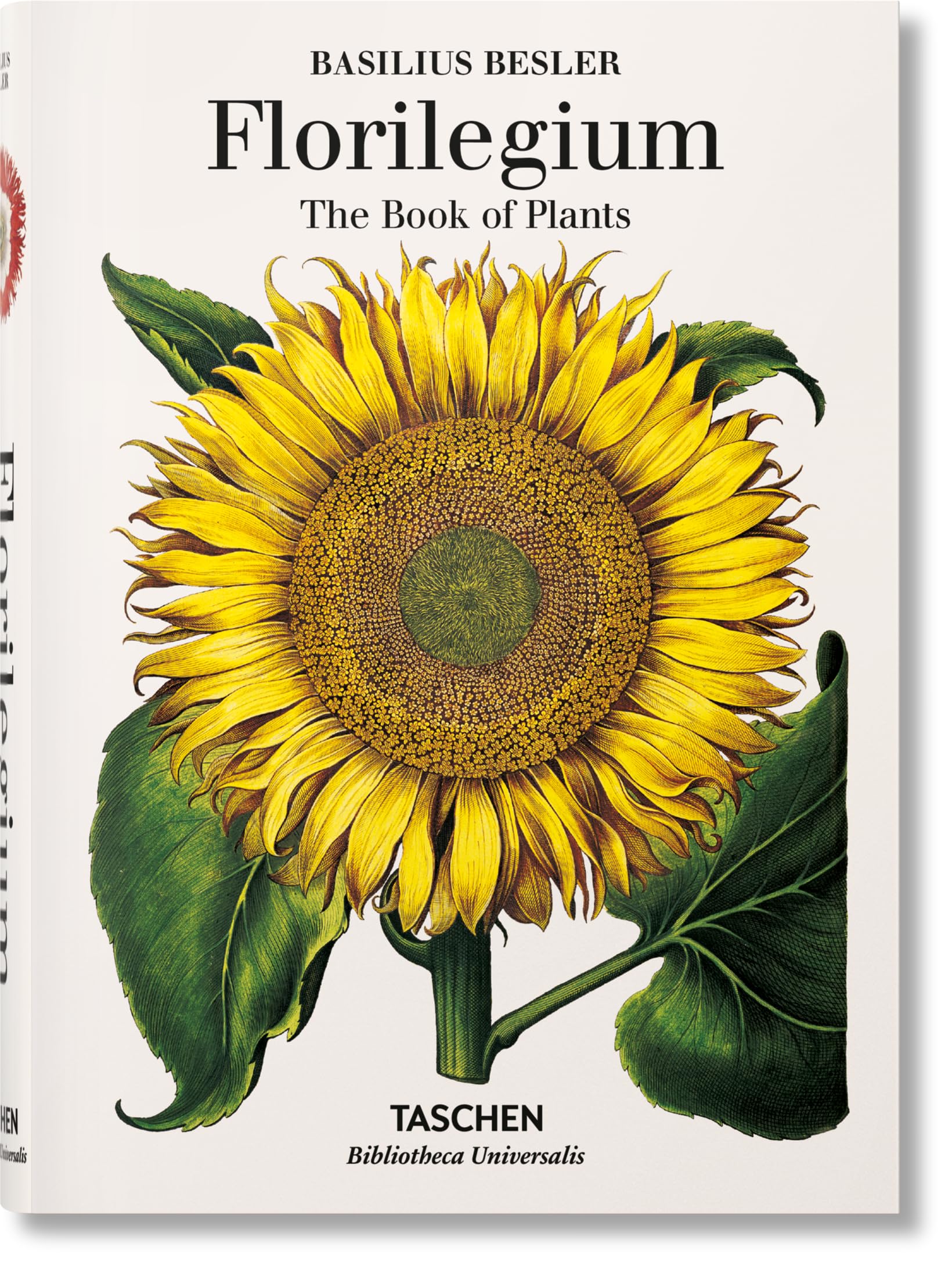 Basilius Besler’s Florilegium. The Book of Plants (Bibliotheca Universalis) Hardcover – Illustrated, January 26, 2016