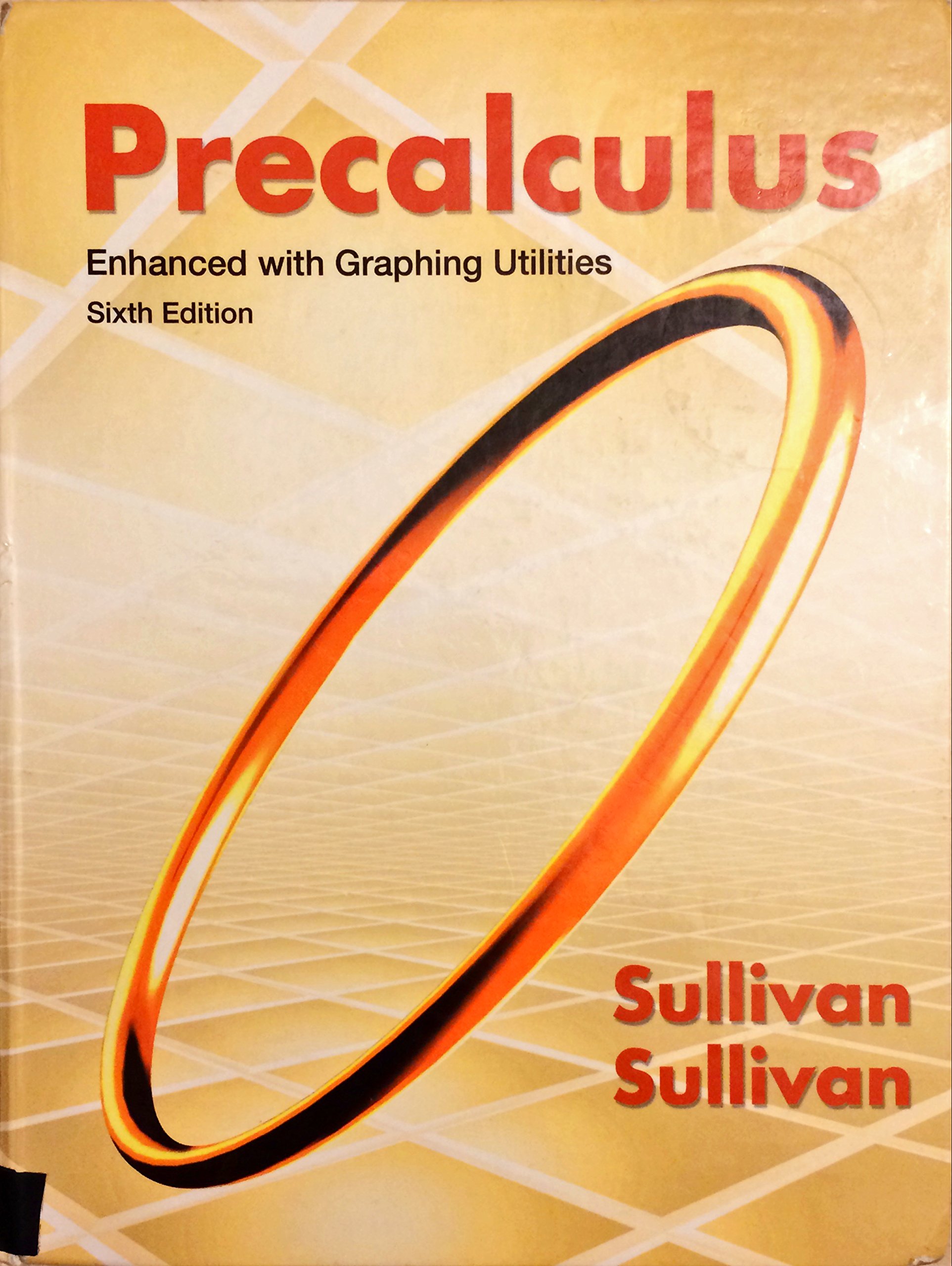 Precalculus Enhanced with Graphing Utilities (6th Edition)