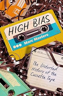 High Bias: The Distorted History of the Cassette Tape  
