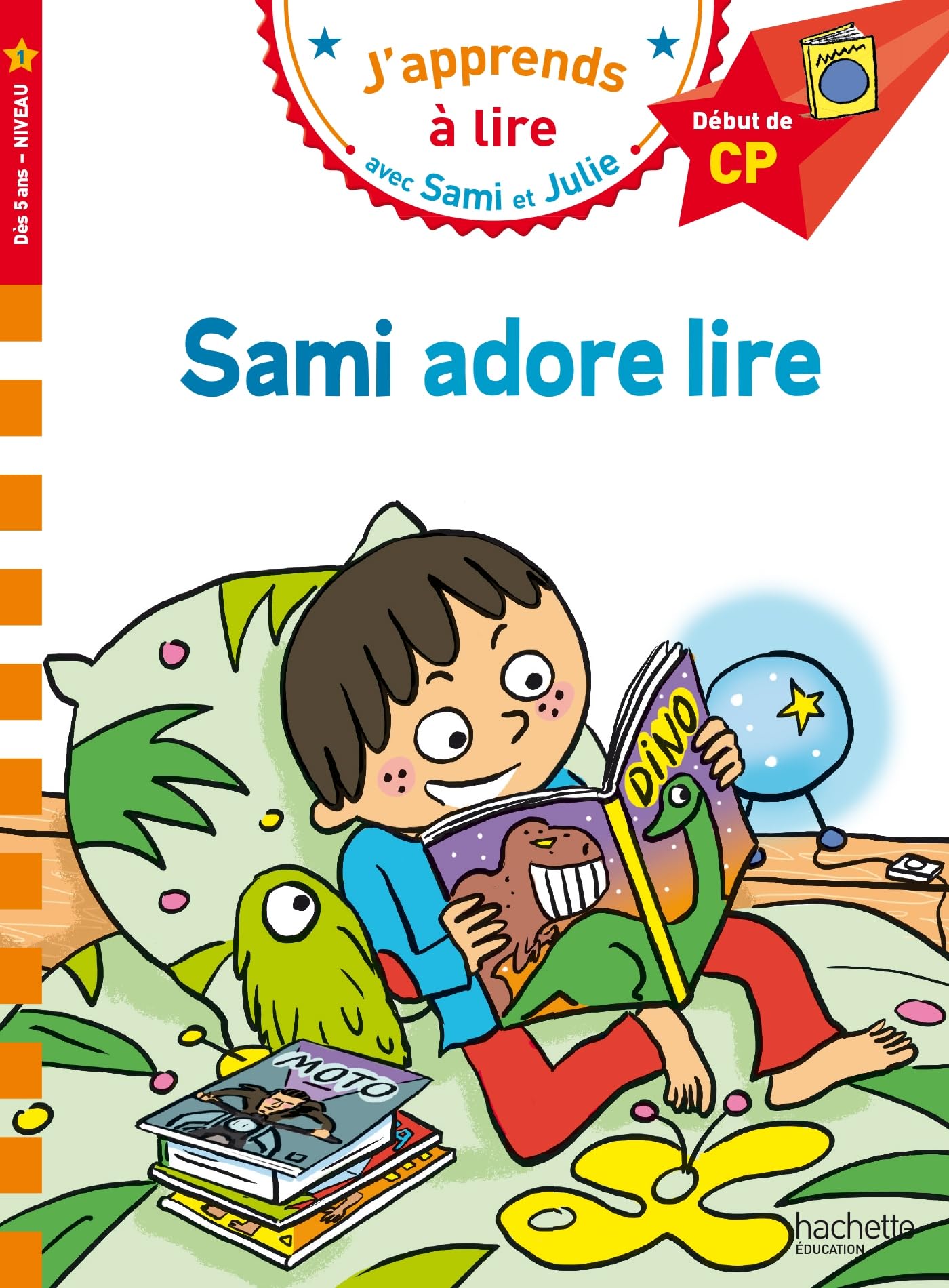 Sami et Julie CP Niveau 1 Sami adore lire: Début de CP niveau 1