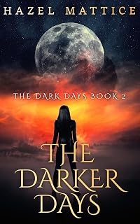 The Darker Days (The Dark Days Book 2)