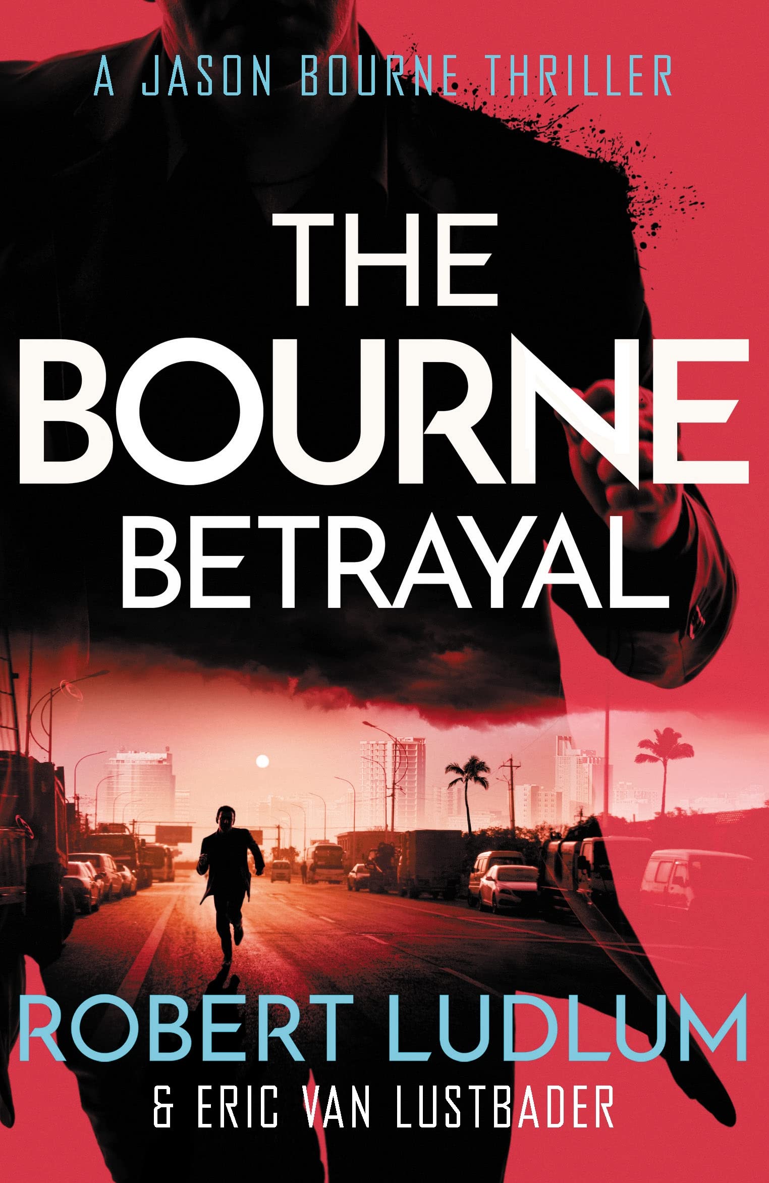 Robert Ludlum's The Bourne Betrayal (Jason Bourne Book 5)