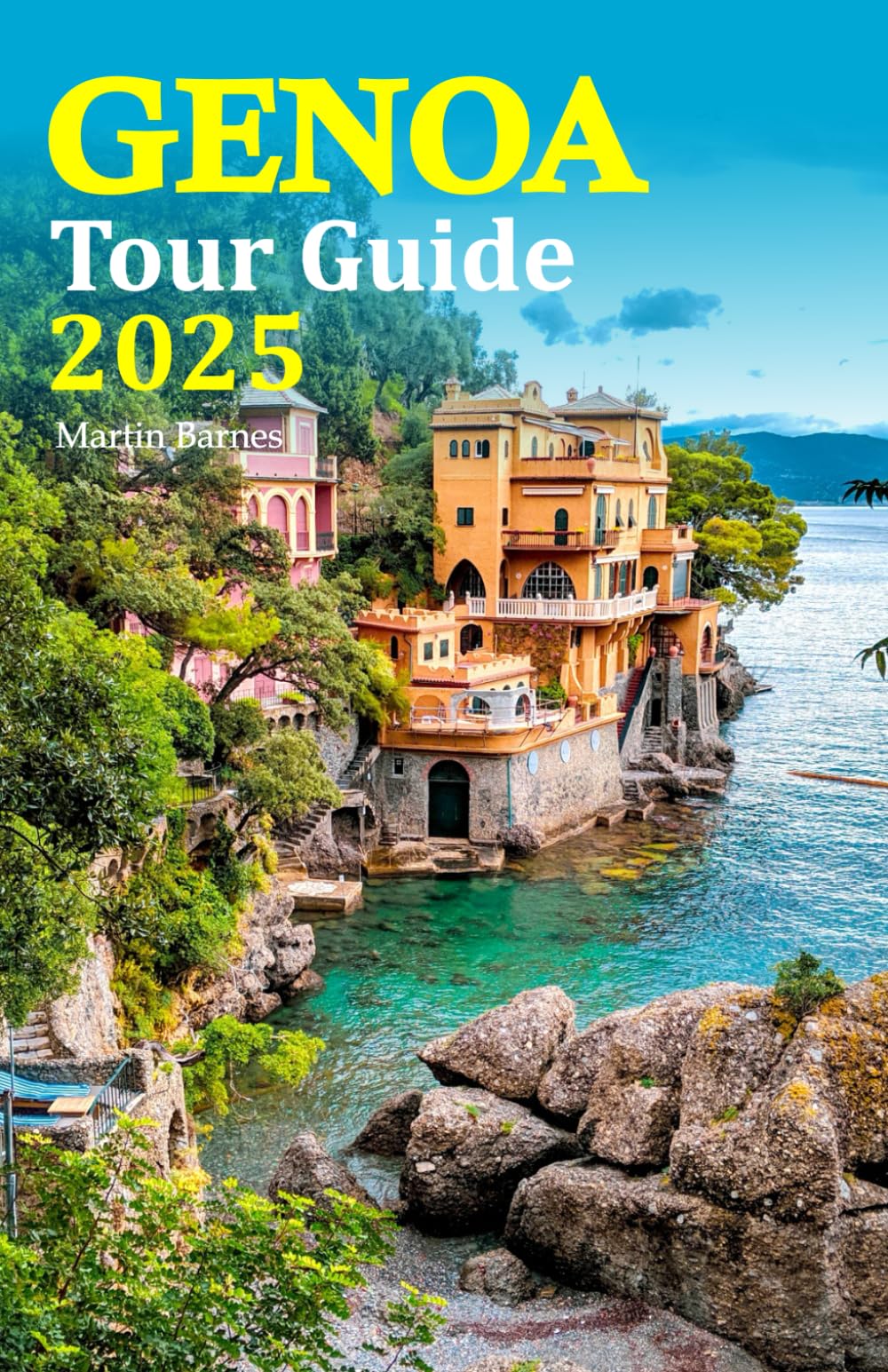 Genoa Tour Guide 2025: Discover the Best Local Flavors, Hidden Gems, and Must-See Attractions for an Unforgettable Italian Getaway with a 6-Day Travel Itinerary