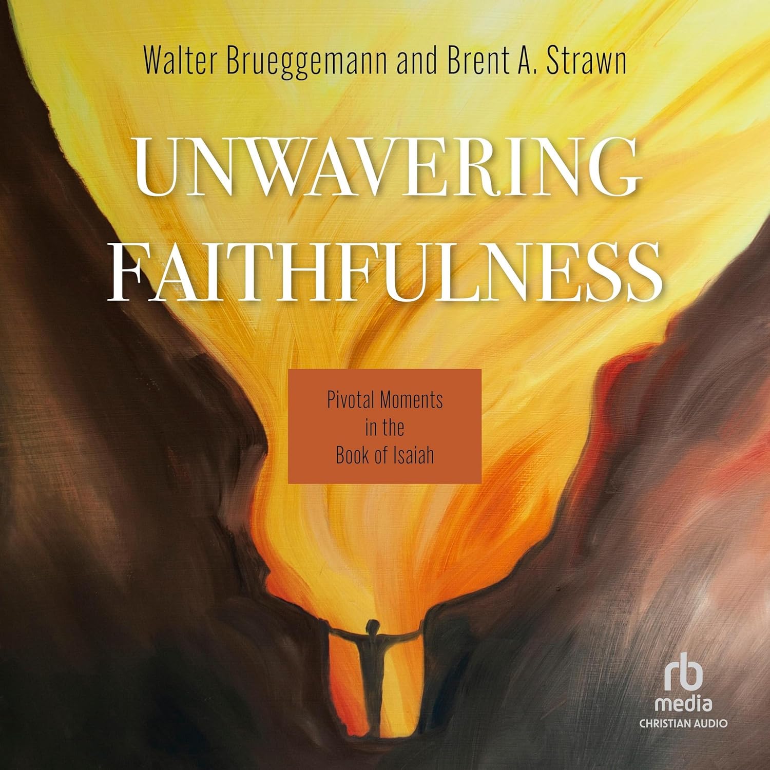 Unwavering Faithfulness: Pivotal Moments in the Book of Isaiah, Part One      Audio CD – Unabridged, February 17, 2026