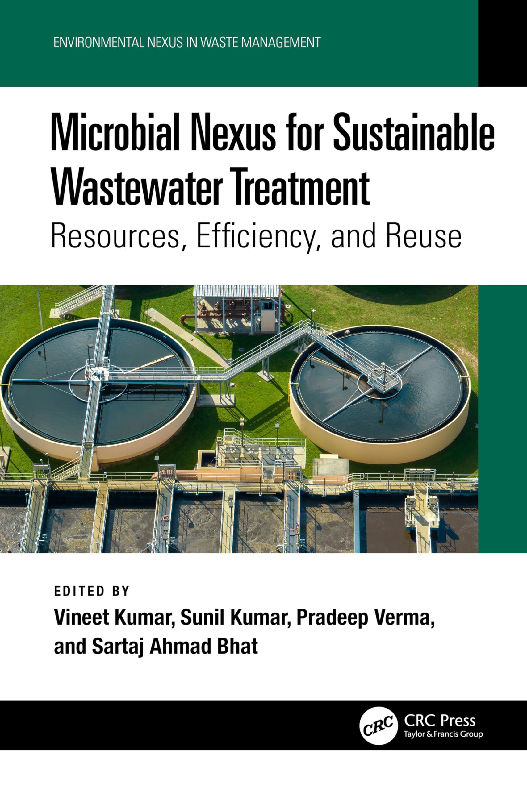 Microbial Nexus for Sustainable Wastewater Treatment: Resources, Efficiency, and Reuse (Environmental Nexus in Waste Management)