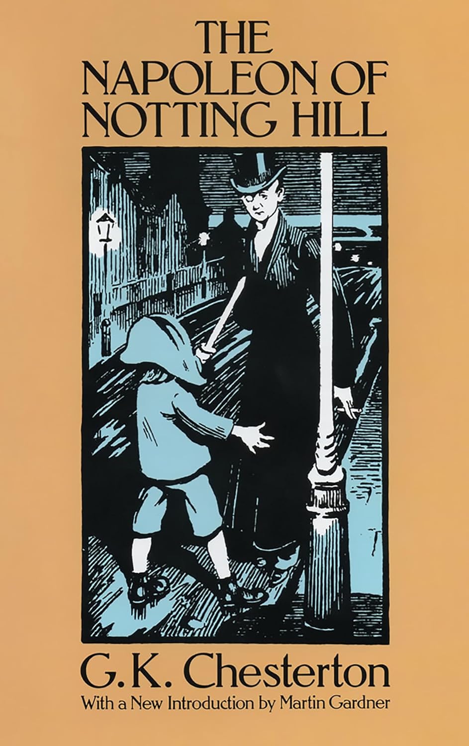 The Napoleon of Notting Hill (Dover Literature: Satire): Chesterton, G ...
