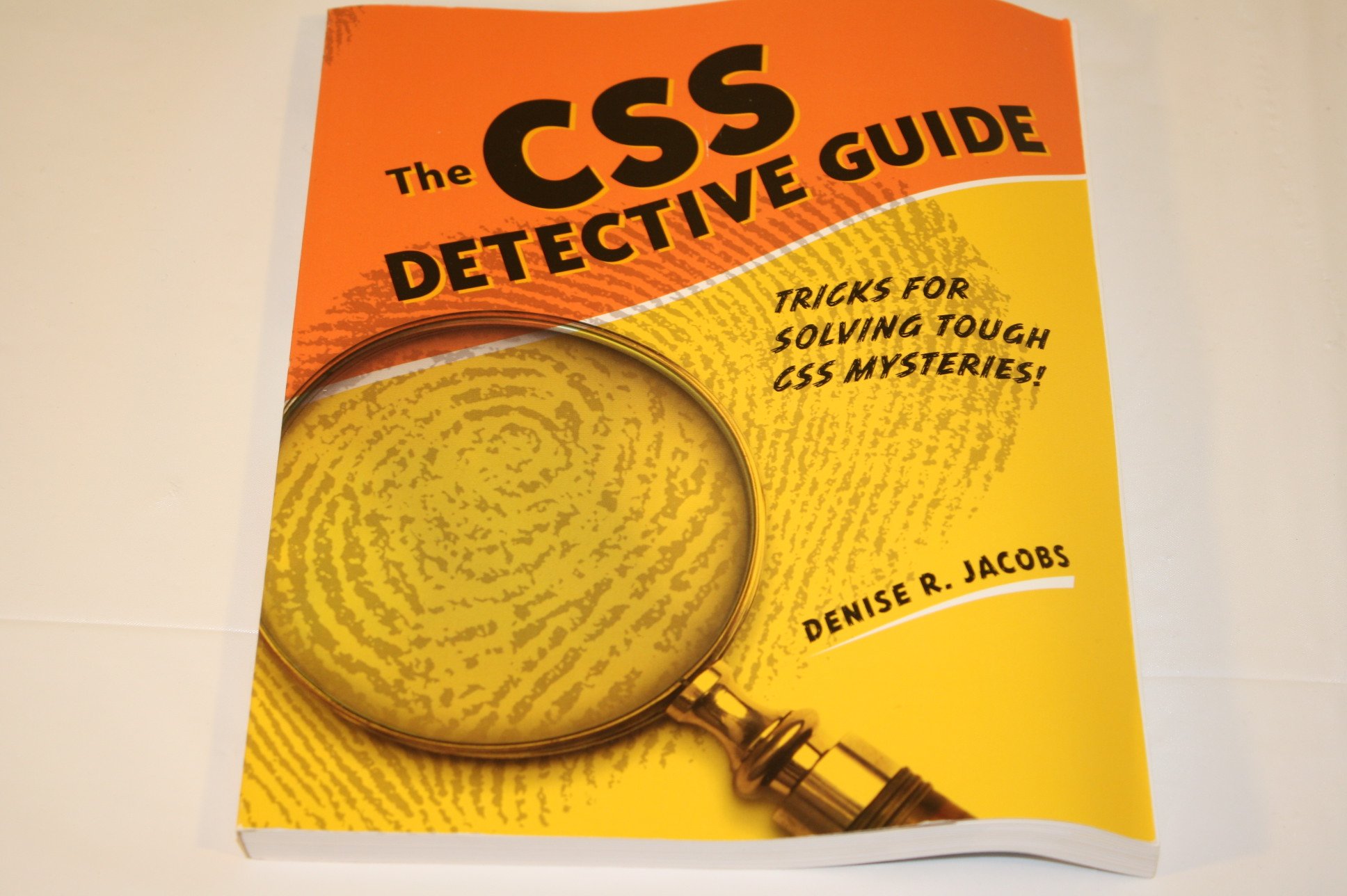 Buy CSS Detective Guide: Tricks for solving tough CSS mysteries, The — BookShops.in