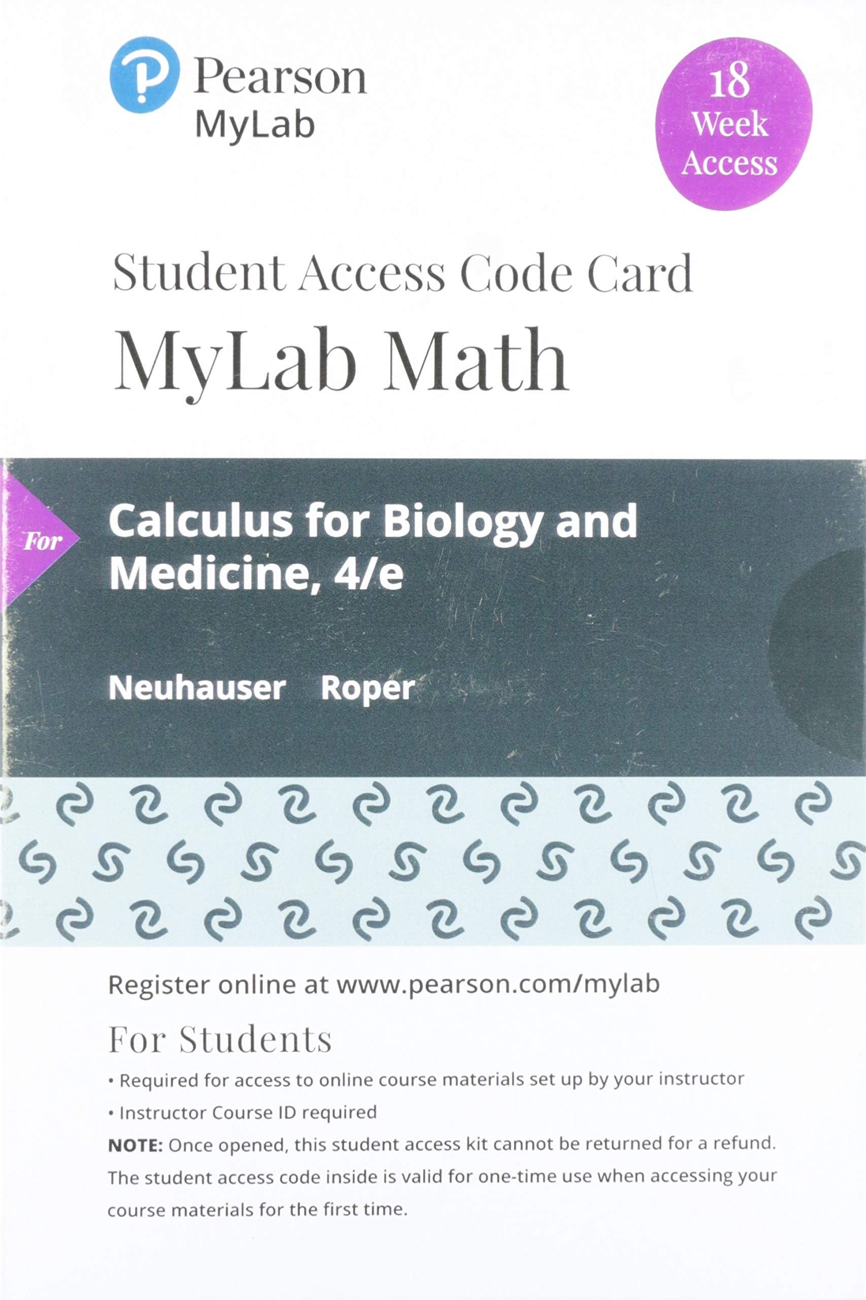 Calculus for Biology and Medicine -- MyLab Math with Pearson eText Access Code