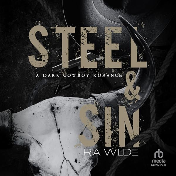 Cover of Steel & Sin: A Dark Cowboy Romance