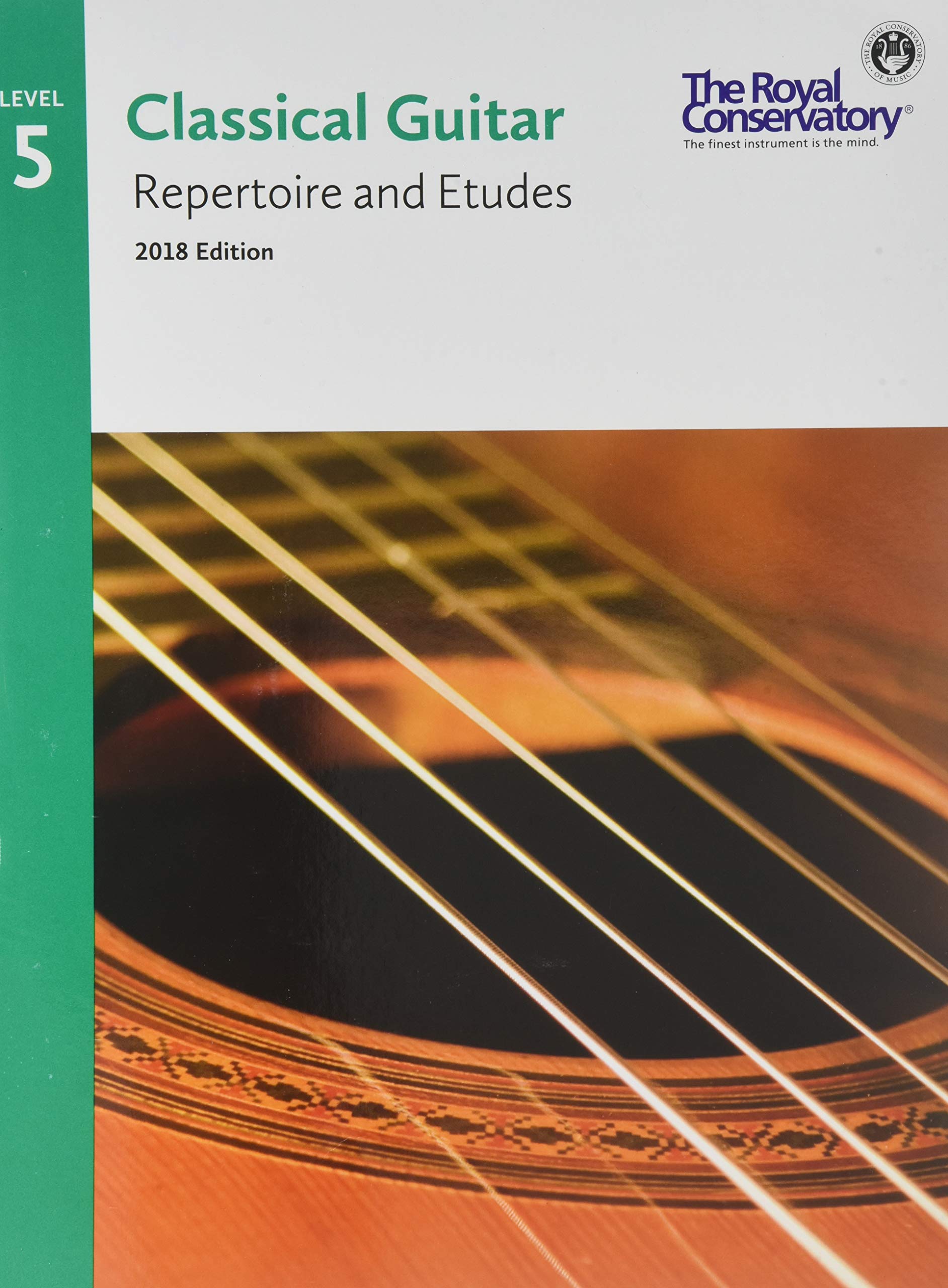 G5R05 - Classical Guitar Repertoire and Etudes - The Royal Conservatory 2018 - Level 5