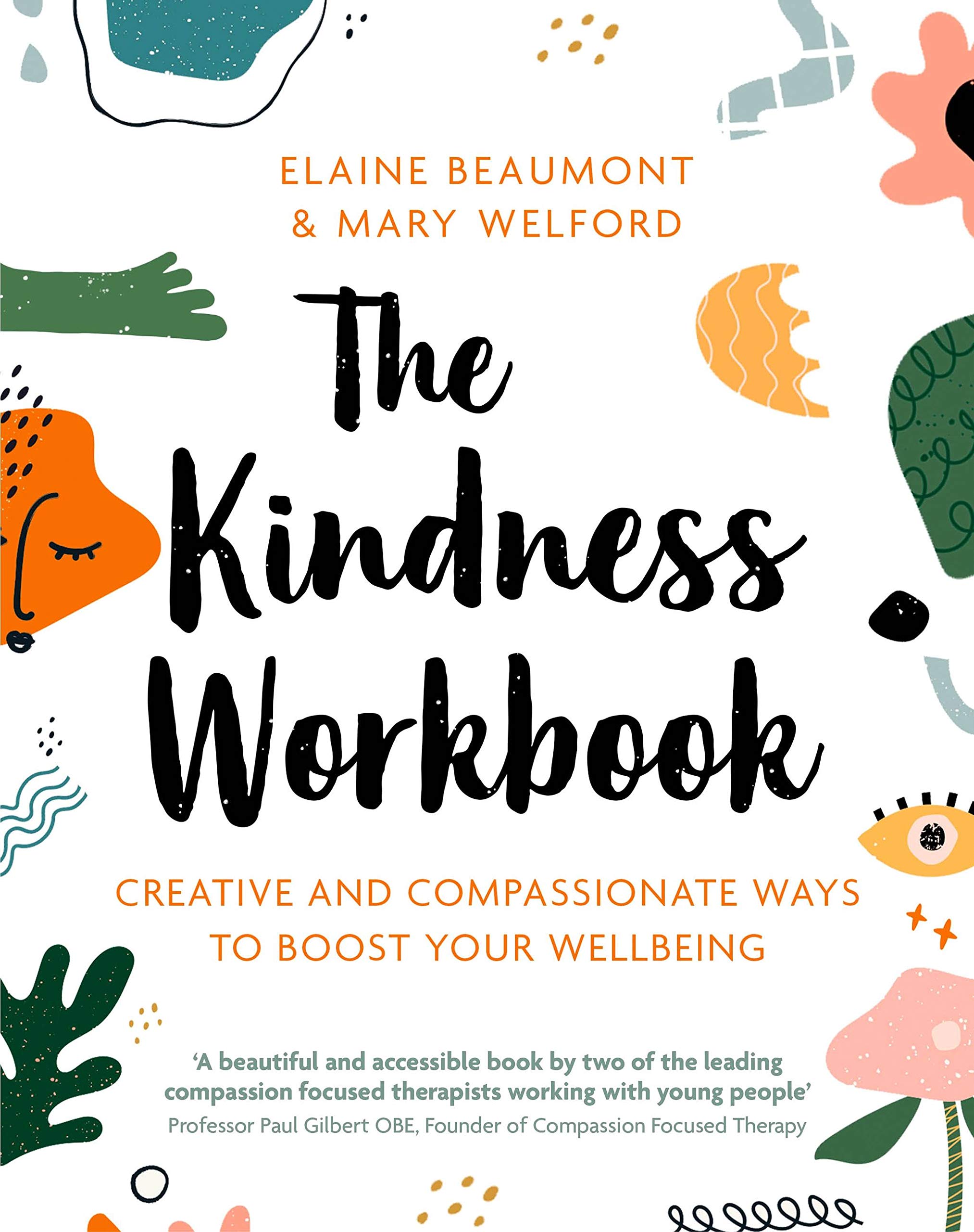 The Kindness Workbook by Elaine Beaumont, Mary Welford - 9781472143273