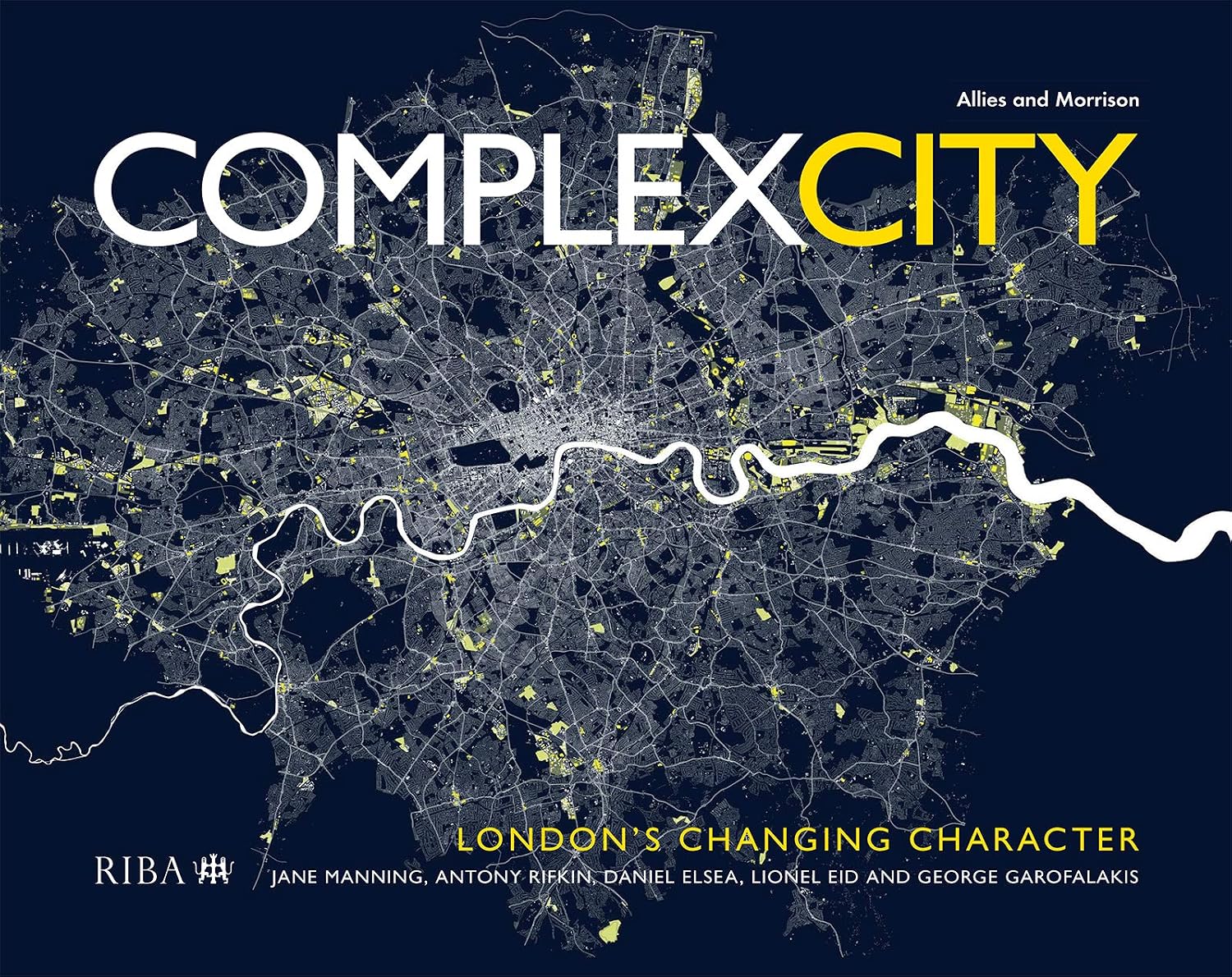 Complex City: London's Changing Character      Kindle Edition
