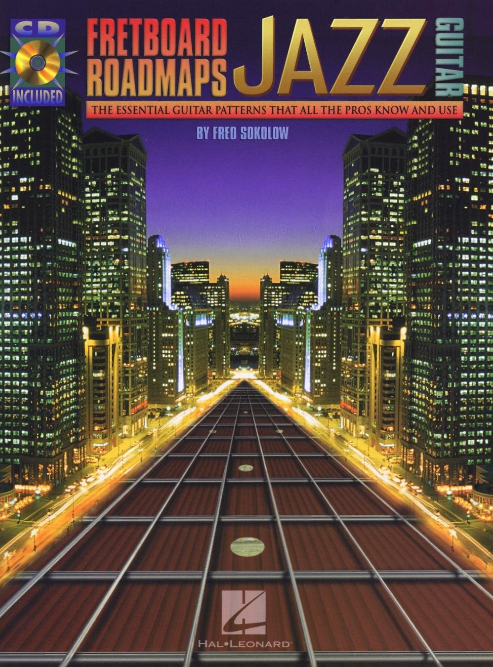 Fretboard Roadmaps - Jazz Guitar: The Essential Guitar Patterns That All the Pros Know and Use (Bk/Online Audio)