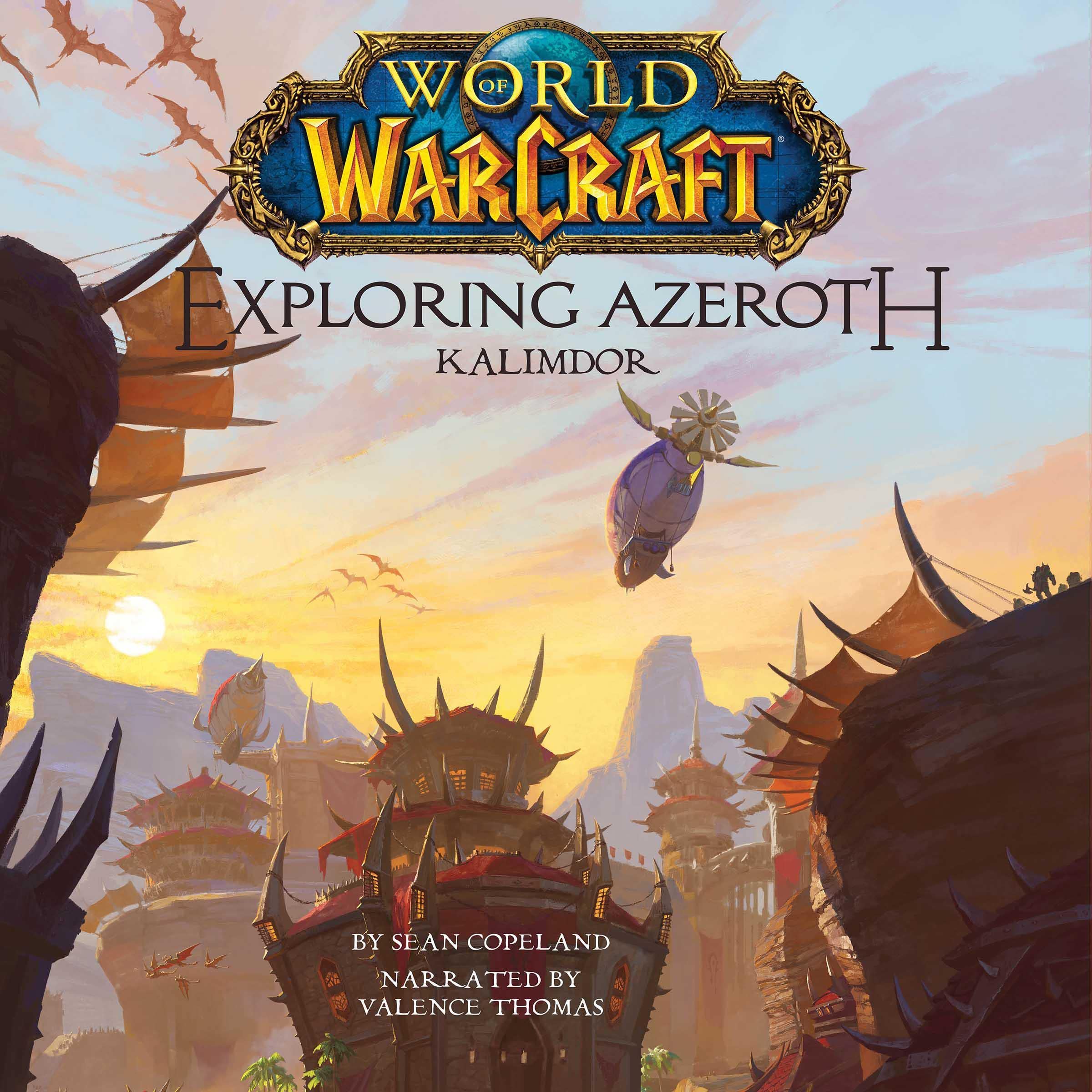 Exploring Azeroth: Kalimdor