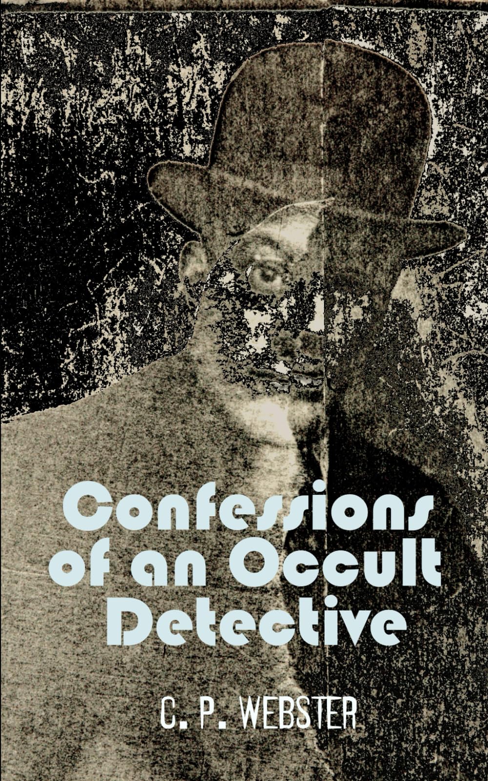 Confessions of an Occult Detective