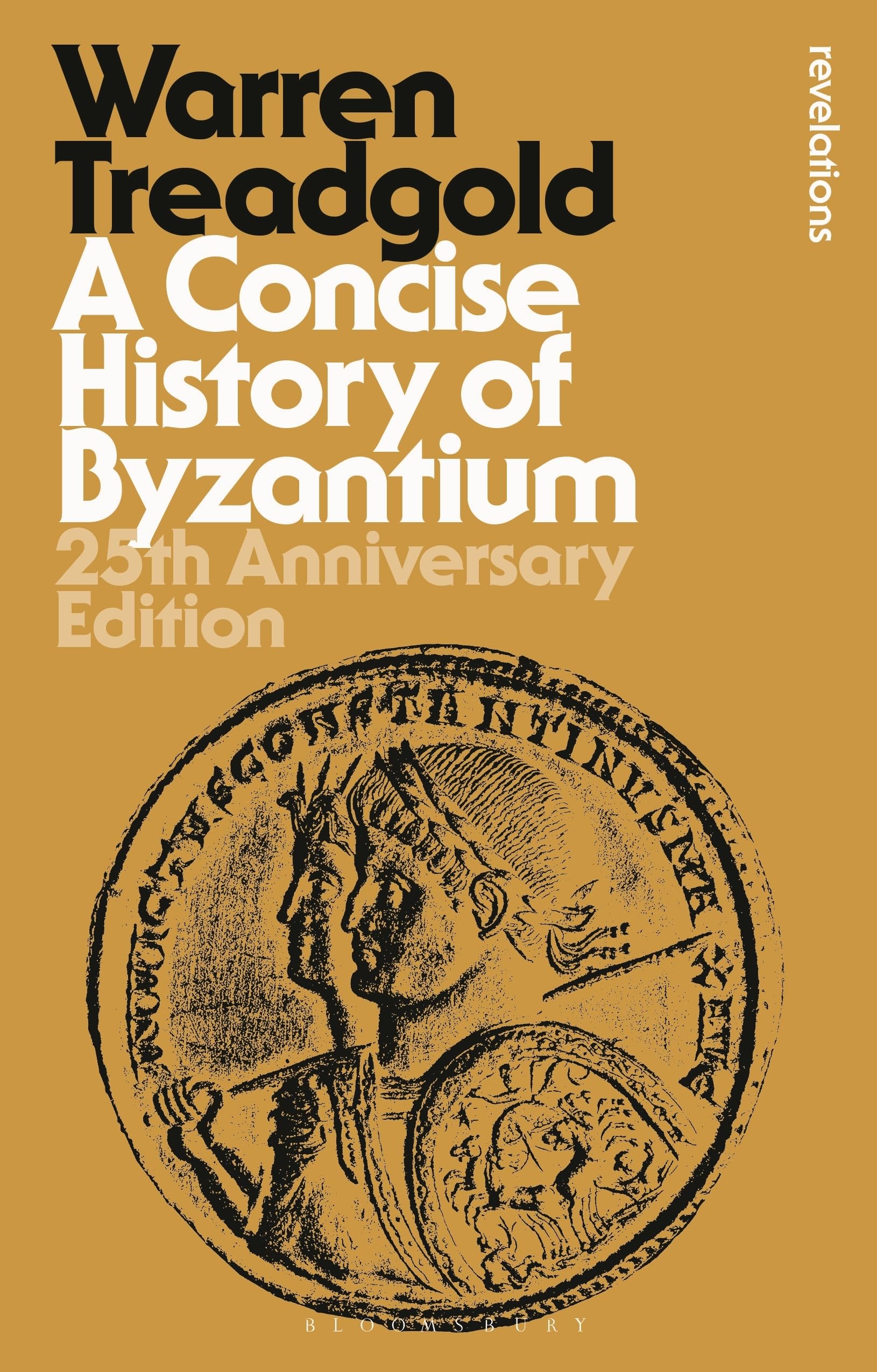 A Concise History of Byzantium: 25th Anniversary Edition (Bloomsbury Revelations)
