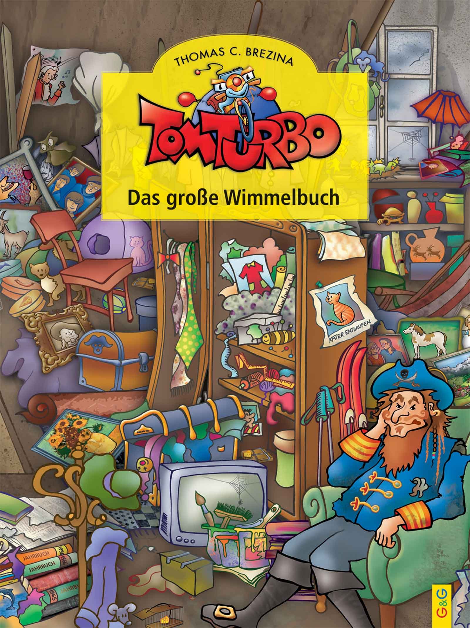 Tom Turbo: Wimmelbuch (Tom Turbo: Turbotolle Leseabenteuer)