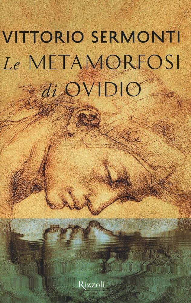 Le morfosi(1~4, 4冊) Ovidio Nasone Le Metamorfosi di Ovidio. Testo latino a fronte : Ovidio, P