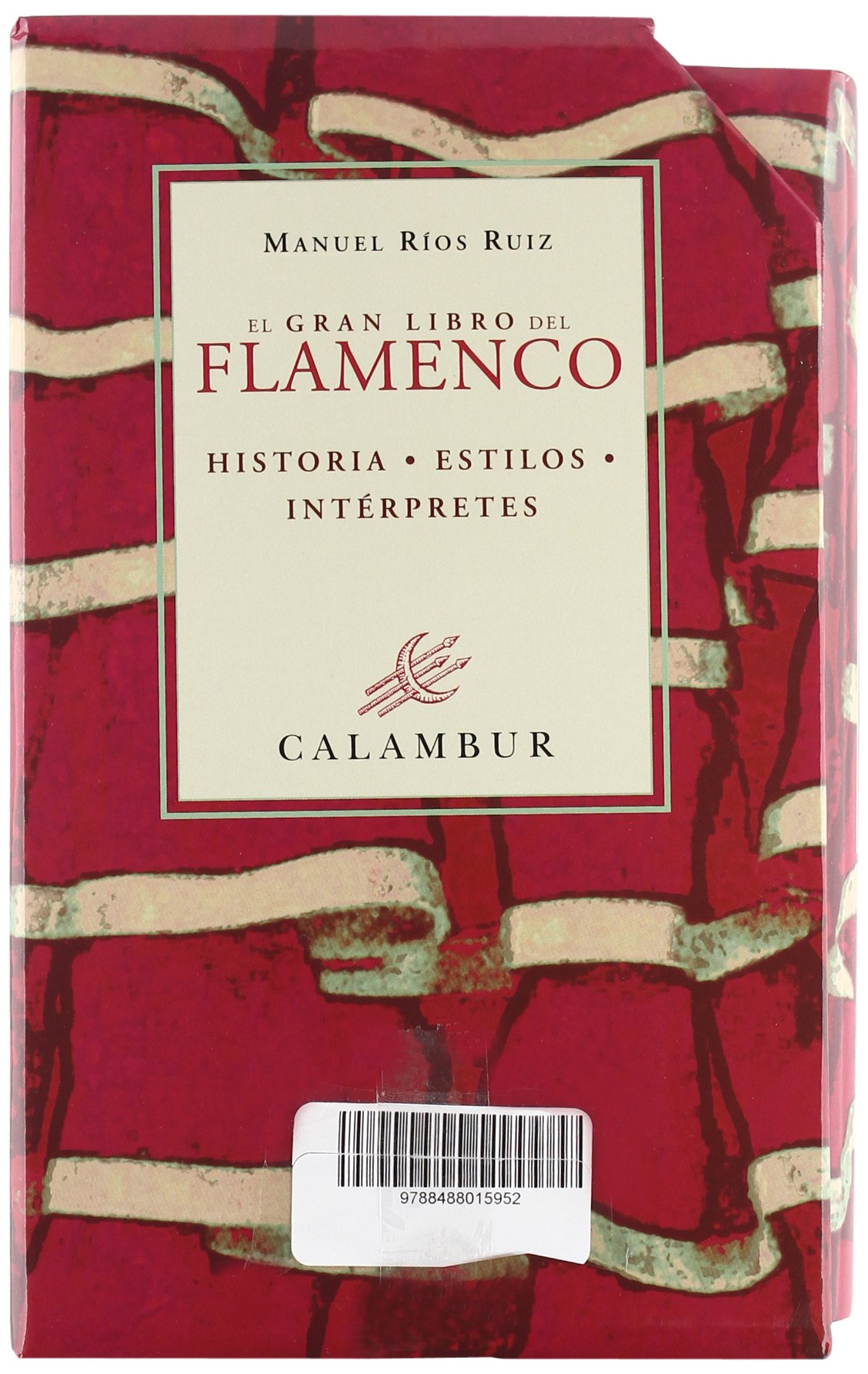 El Gran Libro del Flamenco (Libros Singulares)