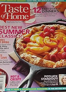 Taste of Home Summer 2016 Best New Summer Classics! 12 Easy Does It Dinners