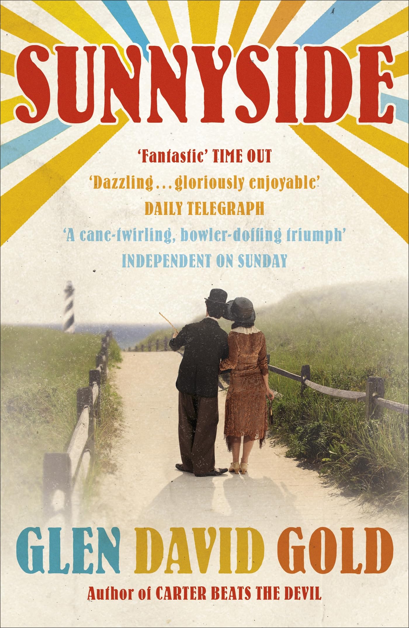 Sunnyside By  Glen David Gold. 9780340829837
