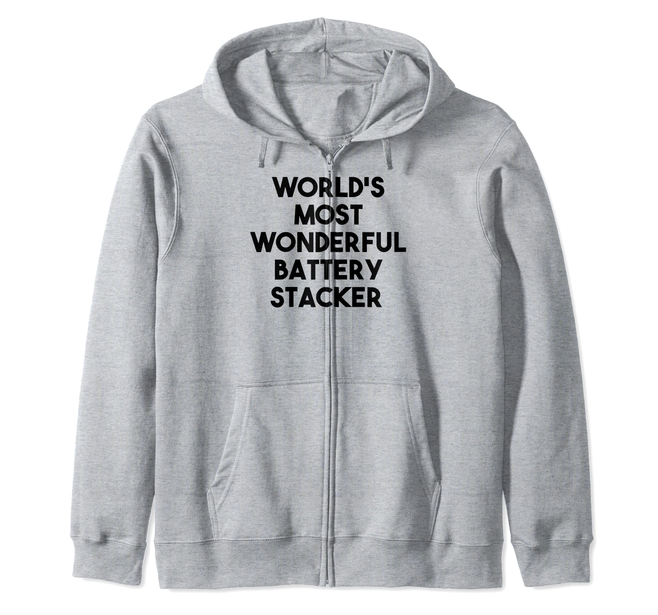World's Most Wonderful Battery Stacker Zip Hoodie