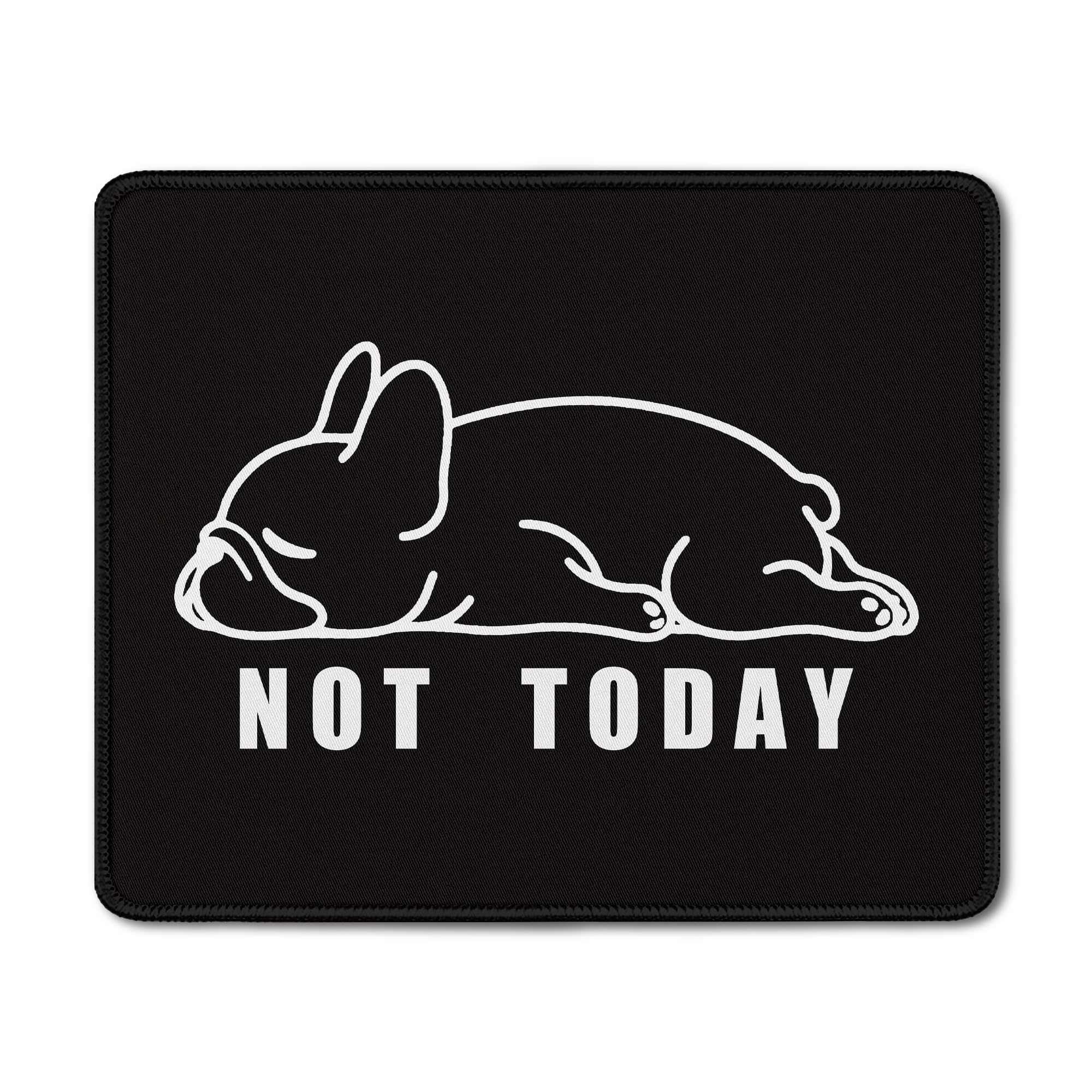 Divertente tappetino per mouse con bulldog francese e scritta in inglese "Not Today", tappetino per mouse per casa, ufficio, dormitorio, computer, laptop, accessori da scrivania, regalo per gli
