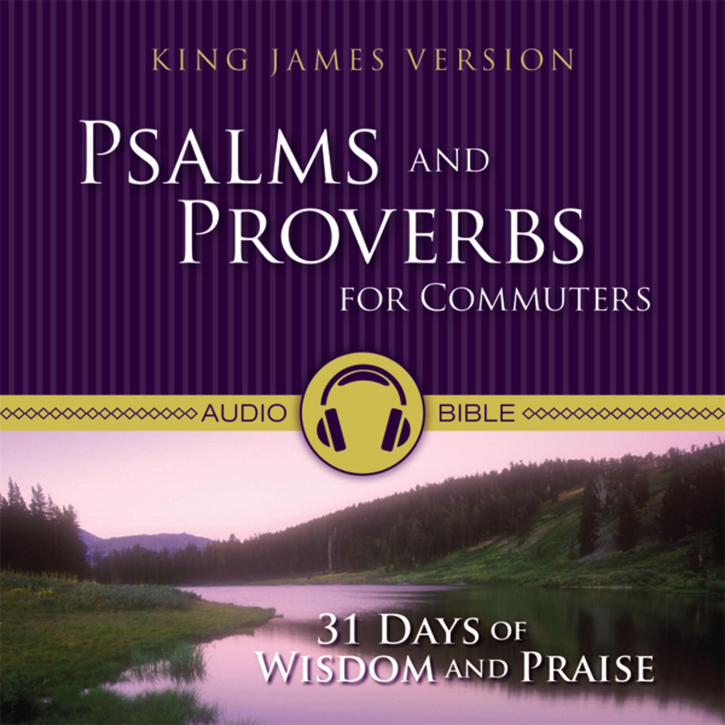 Psalms and Proverbs for Commuters Audio Bible - King James Version, KJV
