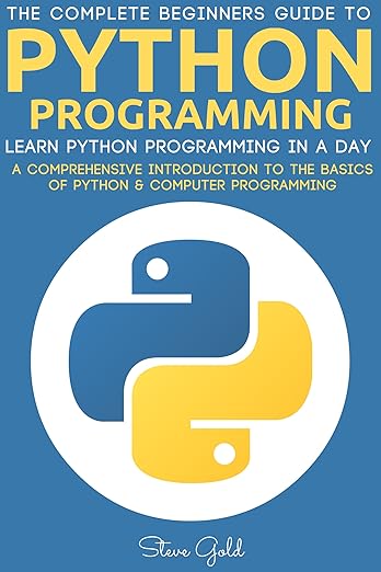 Python: Python Programming: Learn Python Programming In A Day - A ...