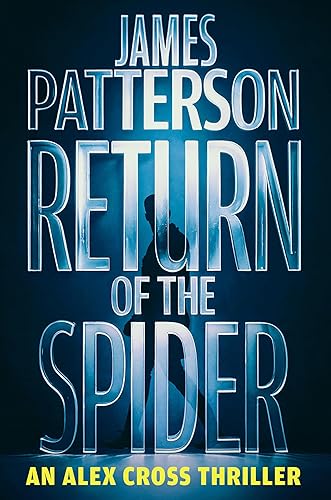 Return of the Spider An Alex Cross Thriller