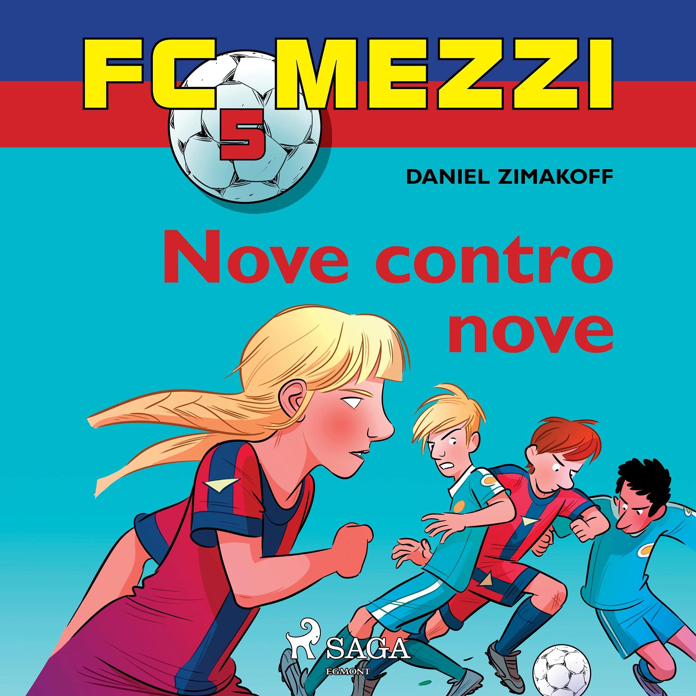 Nove contro nove: FC Mezzi 5