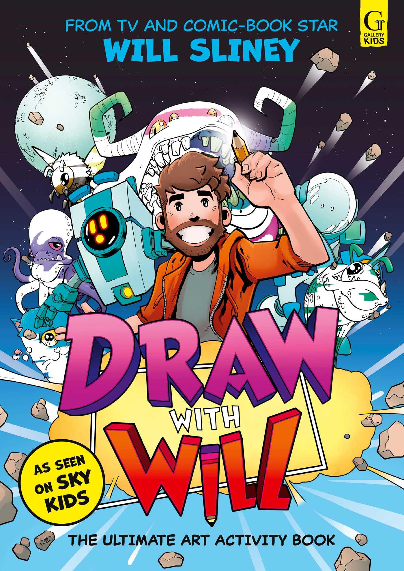 Draw With Will: The ultimate art activity book from comic book artist and TV star (Gallery Kids)