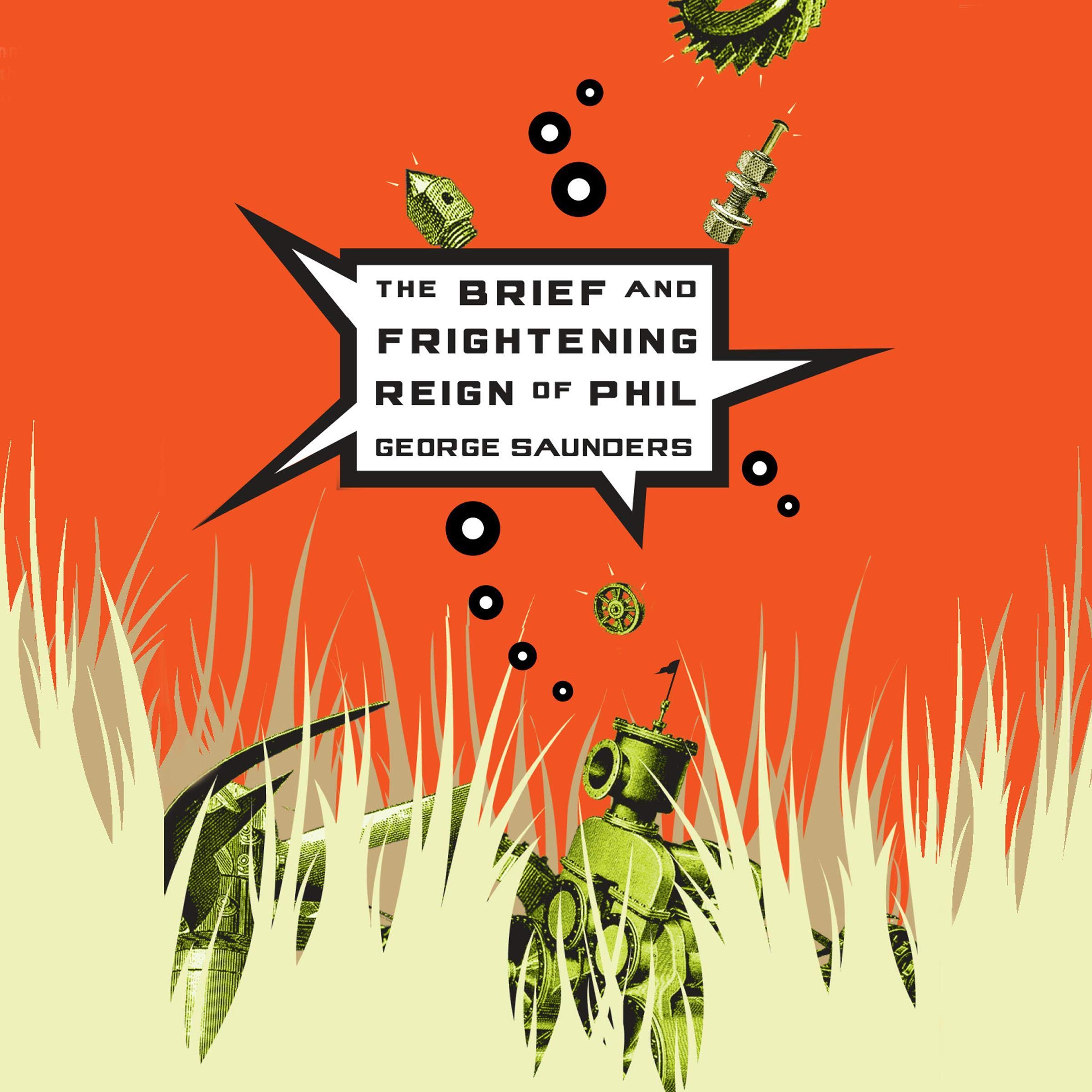 Cover art for The Brief and Frightening Reign of Phil