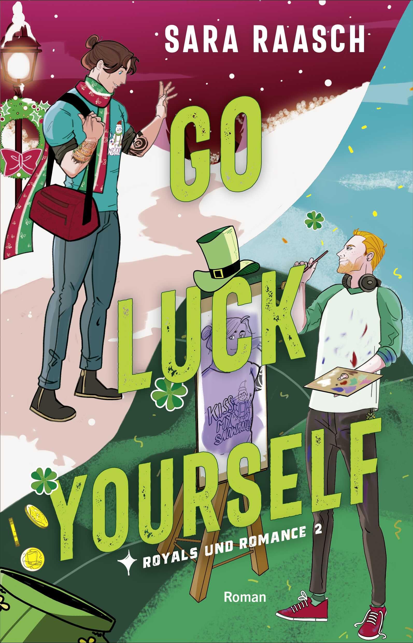Go Luck Yourself: Roman | Magische Cosy Gay Romance für alle Fans von 'Royal Blue'