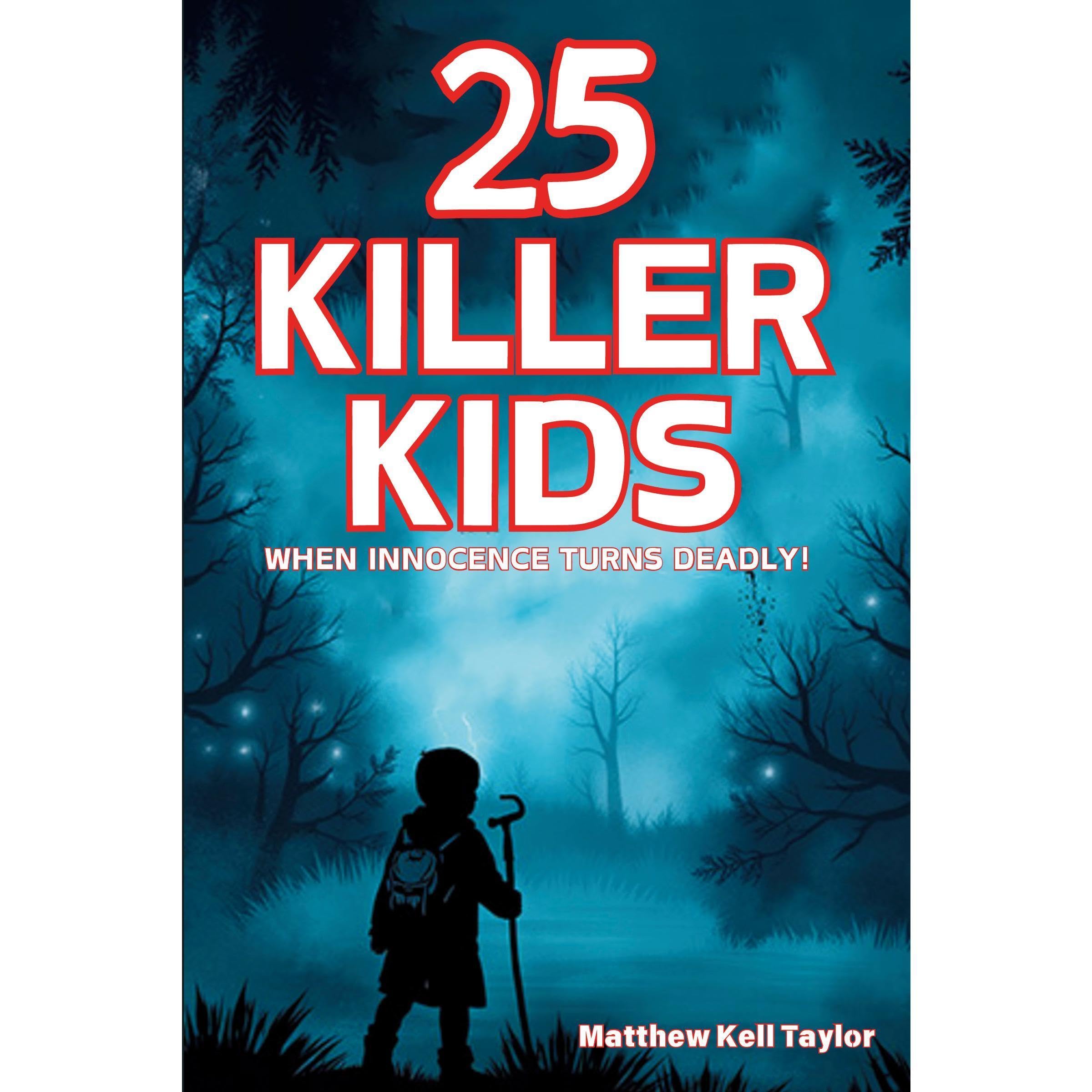 25 Killer Kids