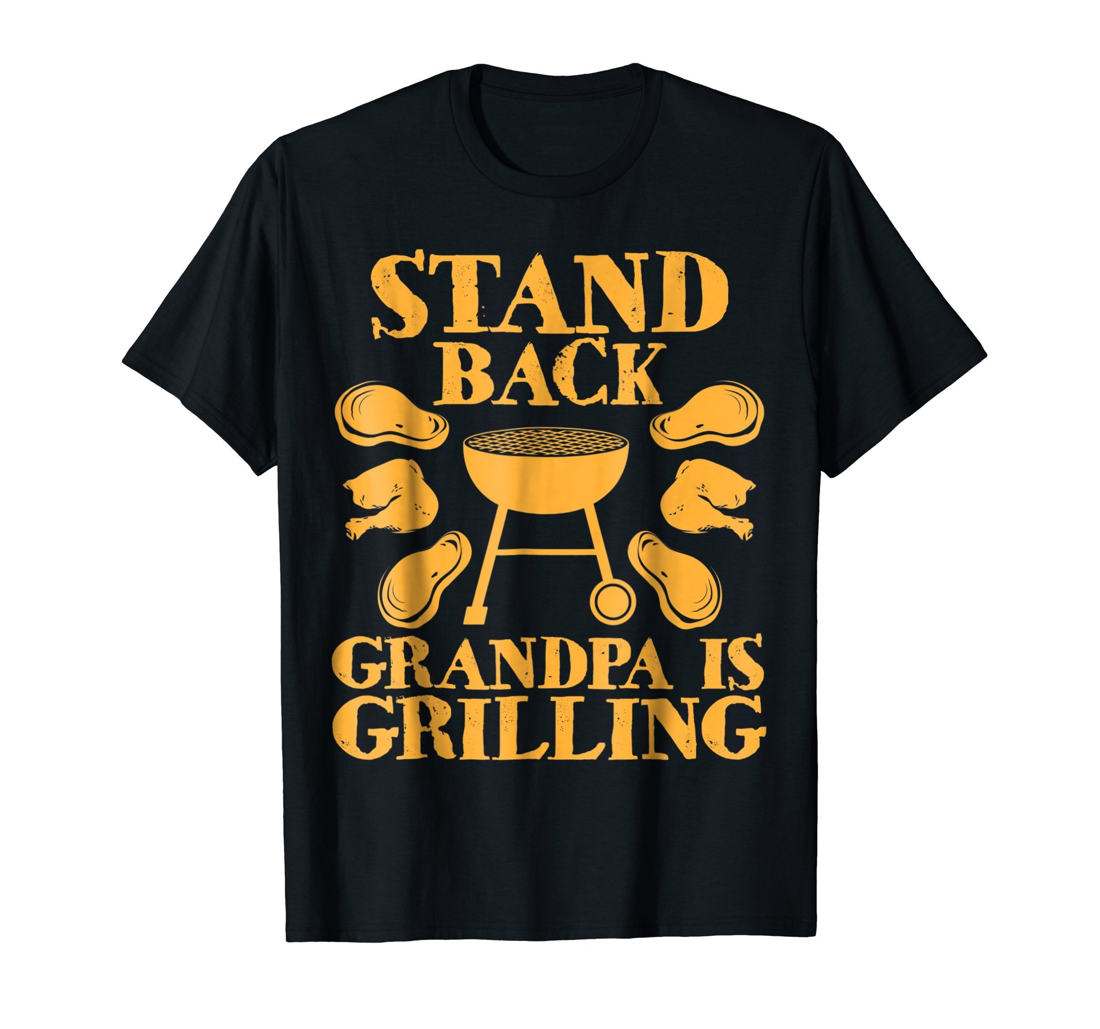 Standback Grandpa Is Grilling Funny Grill Meat Lover Tshirt