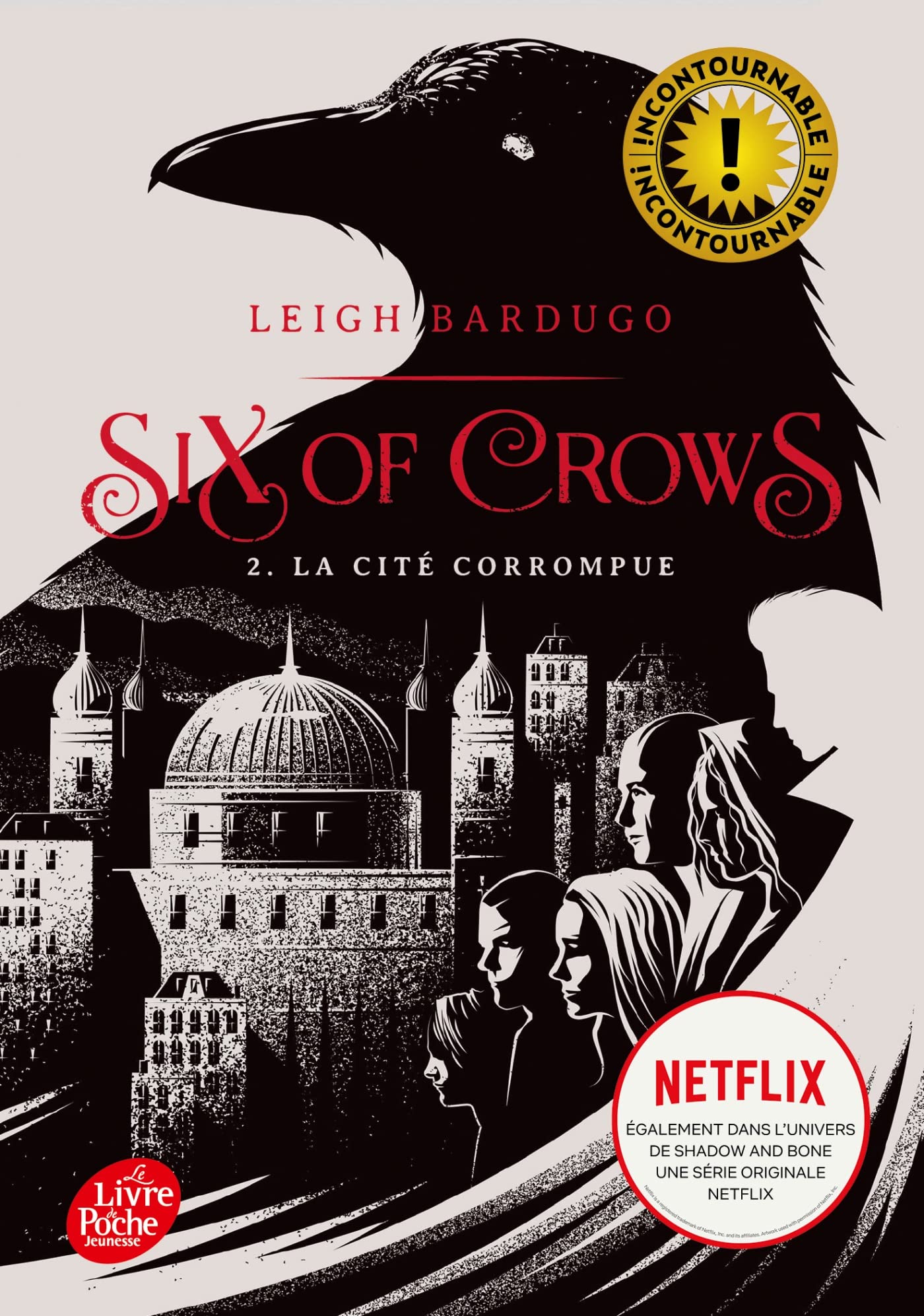 Six of Crows - Tome 2. La Cité Corrompue (Six of Crow (2)